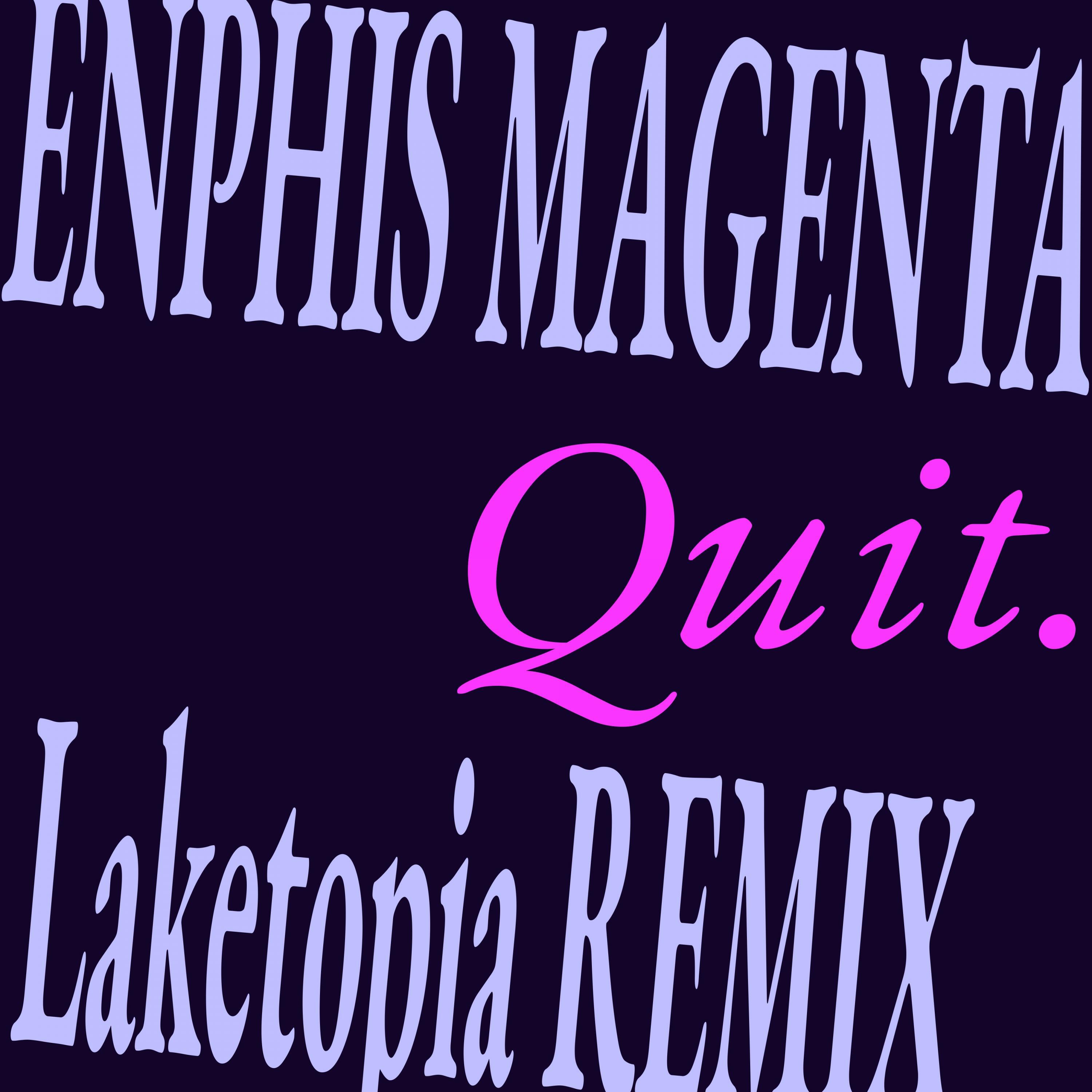 Релиз Quit.