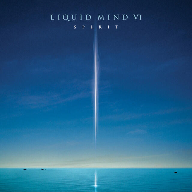 Релиз Liquid Mind VI: Spirit