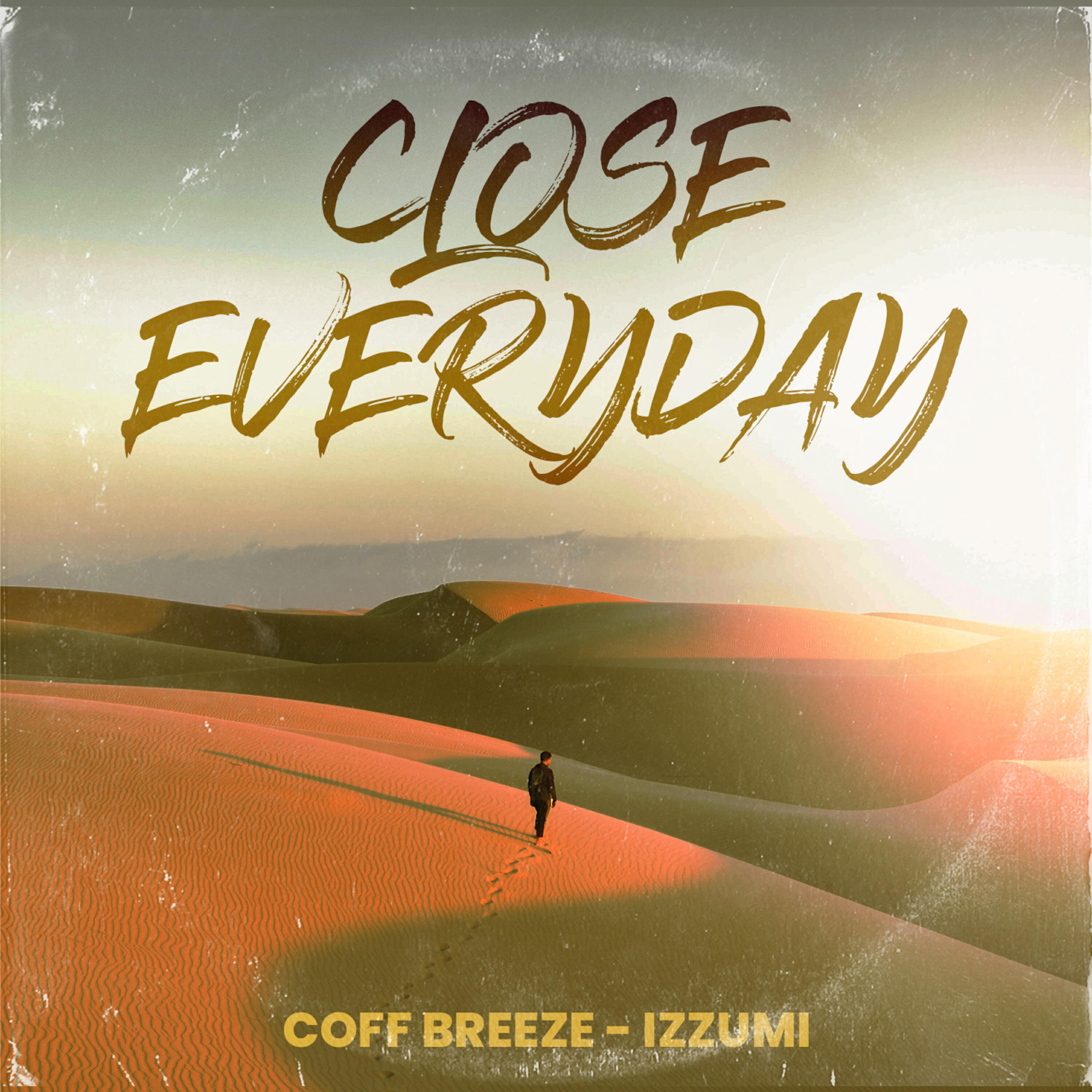 Релиз Close Everyday
