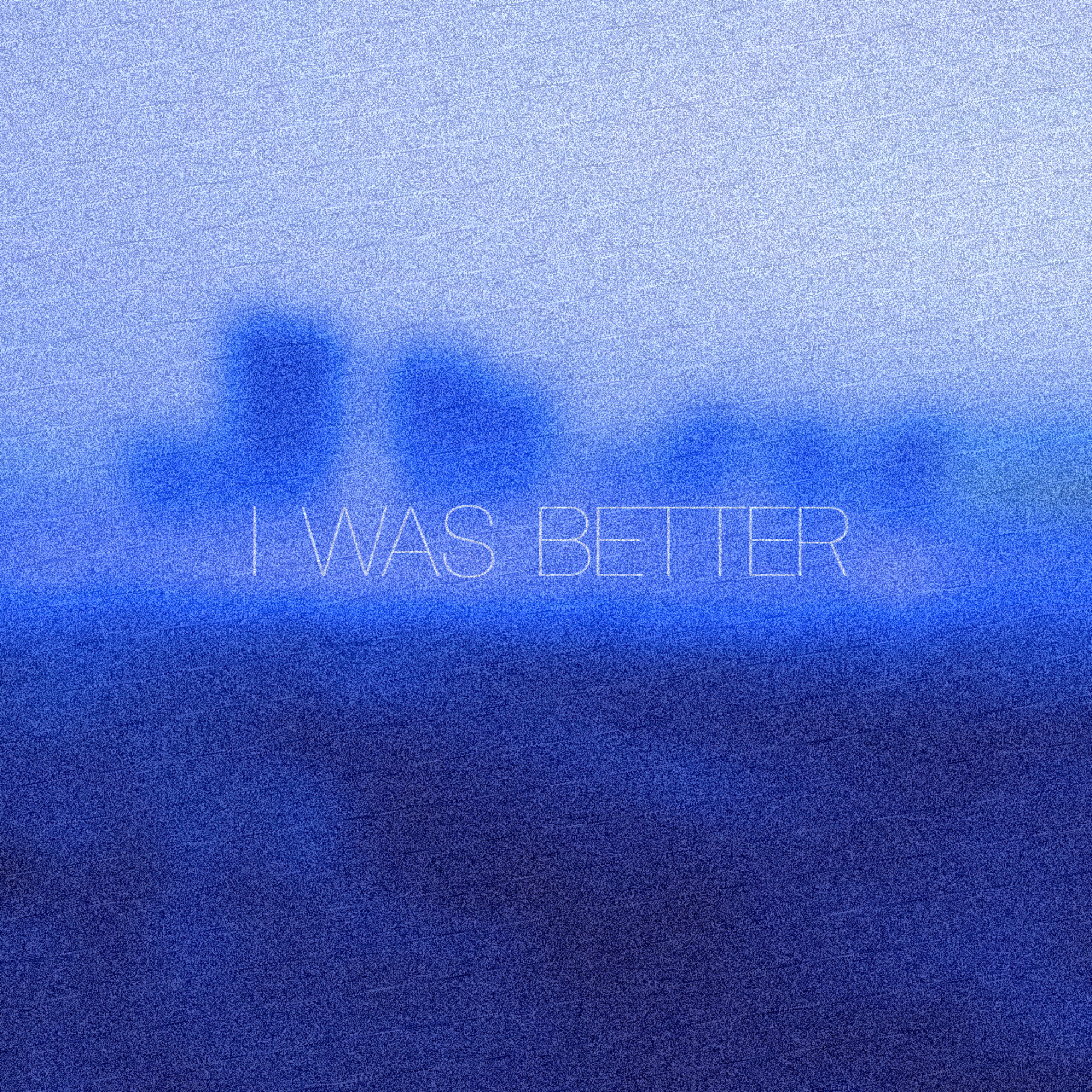 Релиз I Was Better