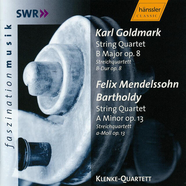 Релиз Goldmark: String Quartet in B Major, Op. 8 / Mendelssohn: String Quartet in A Minor, Op. 13
