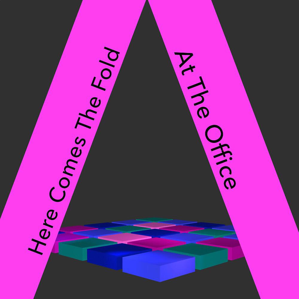 Релиз Here Comes the Fold
