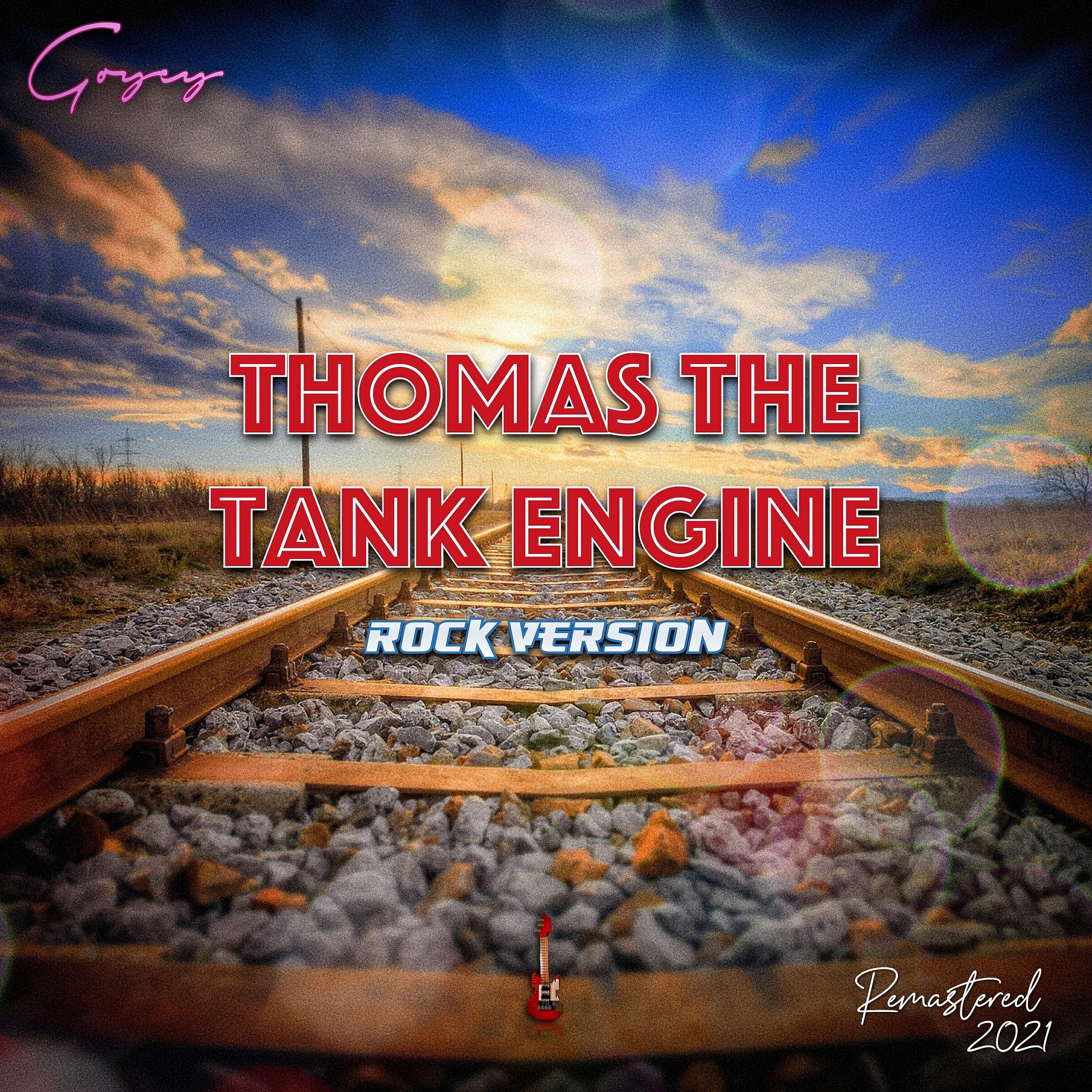 Релиз Thomas The Tank Engine (Rock Version) [Remastered 2021]
