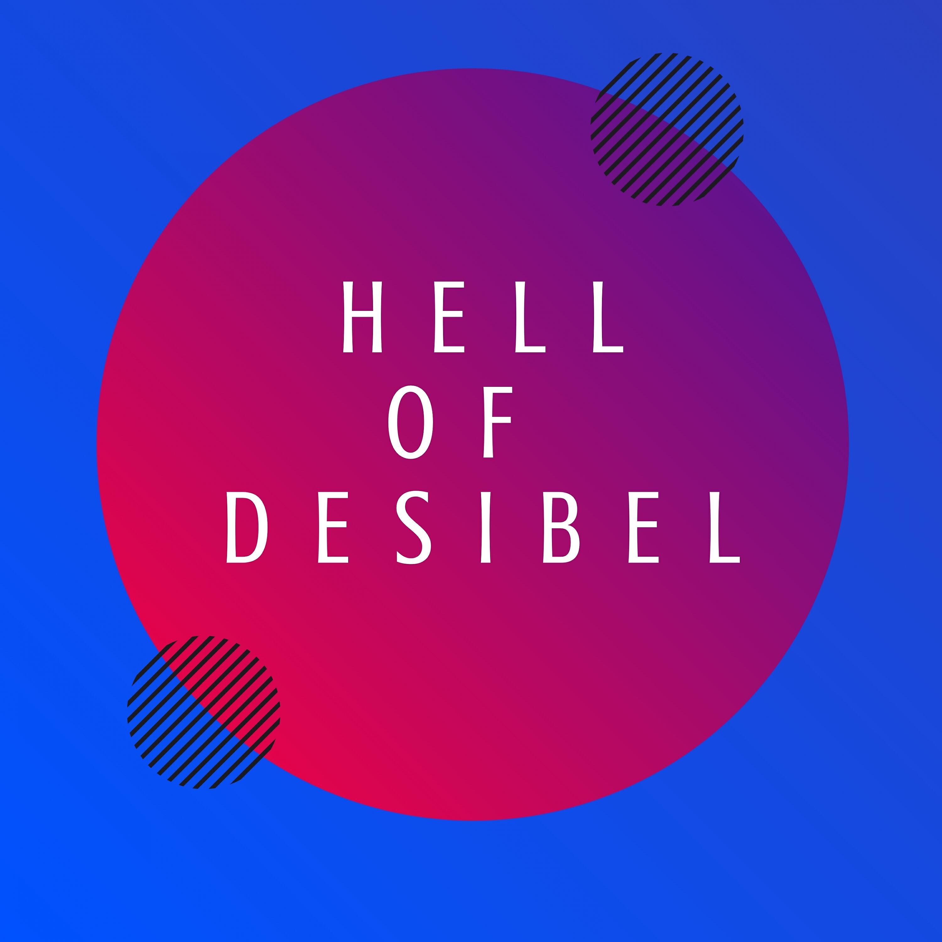Релиз Hell of Desibel