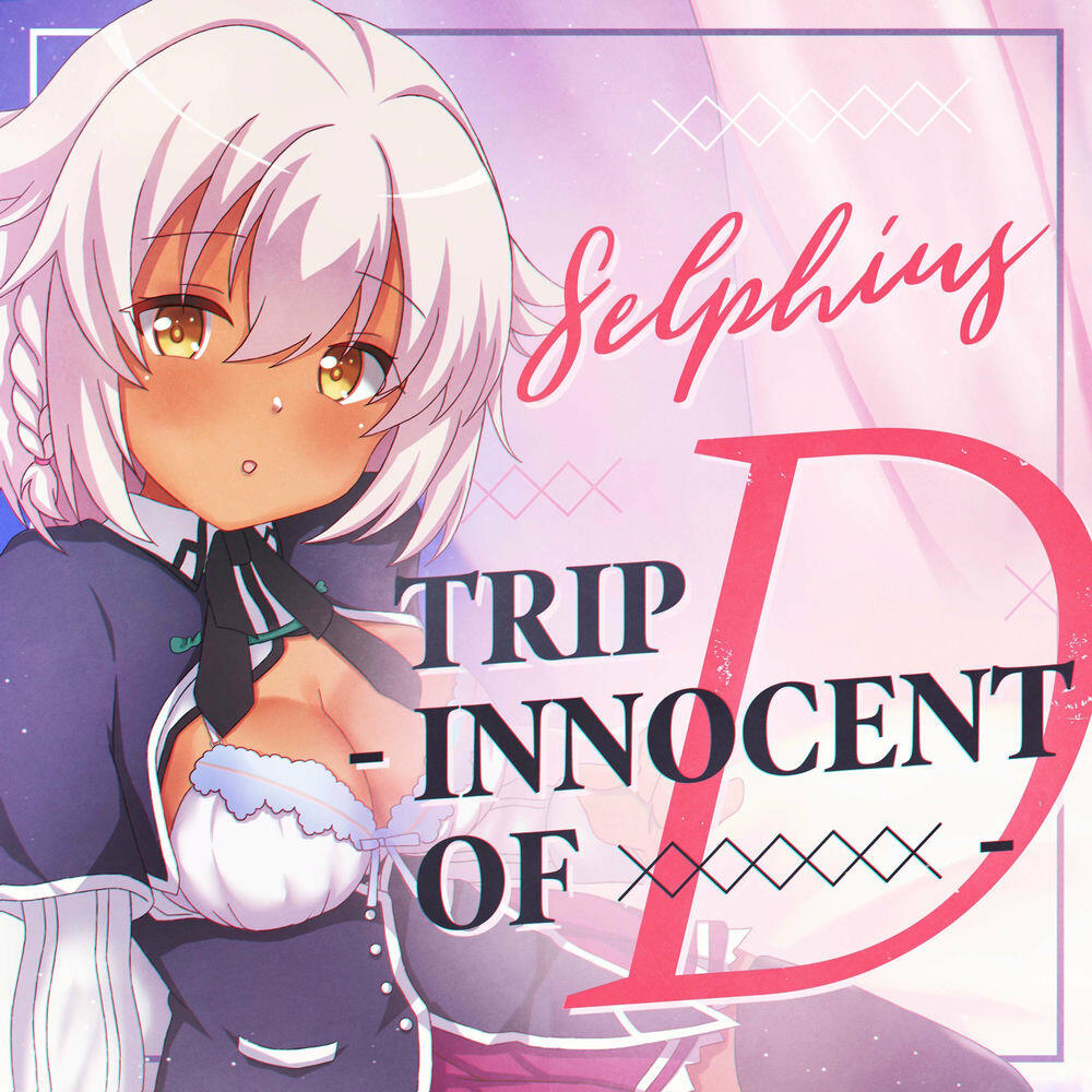 Релиз Trip -innocent of D-