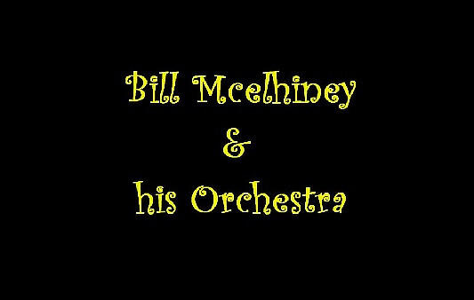 Bill McElhiney And His Orchestra