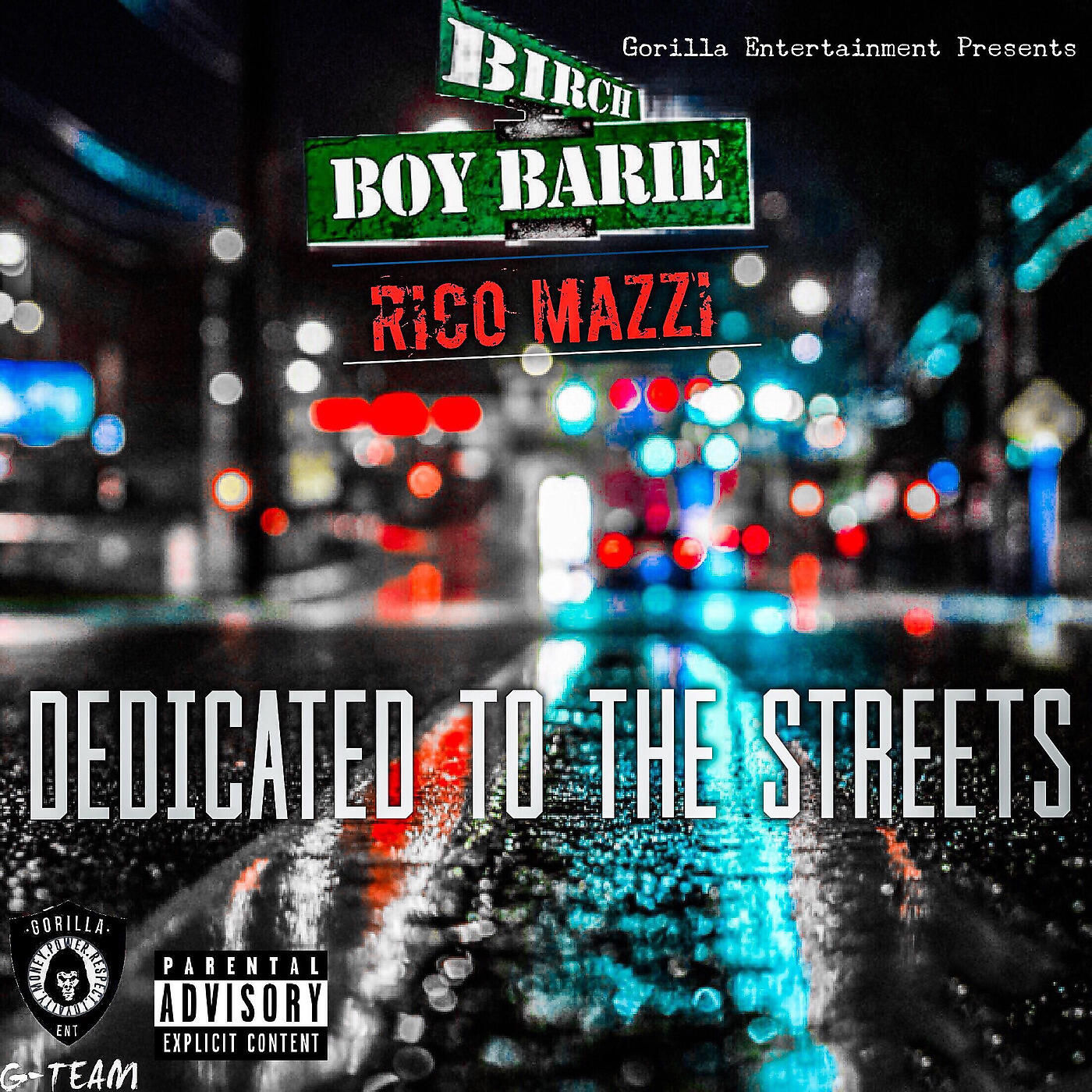Релиз Dedicated to the Streets