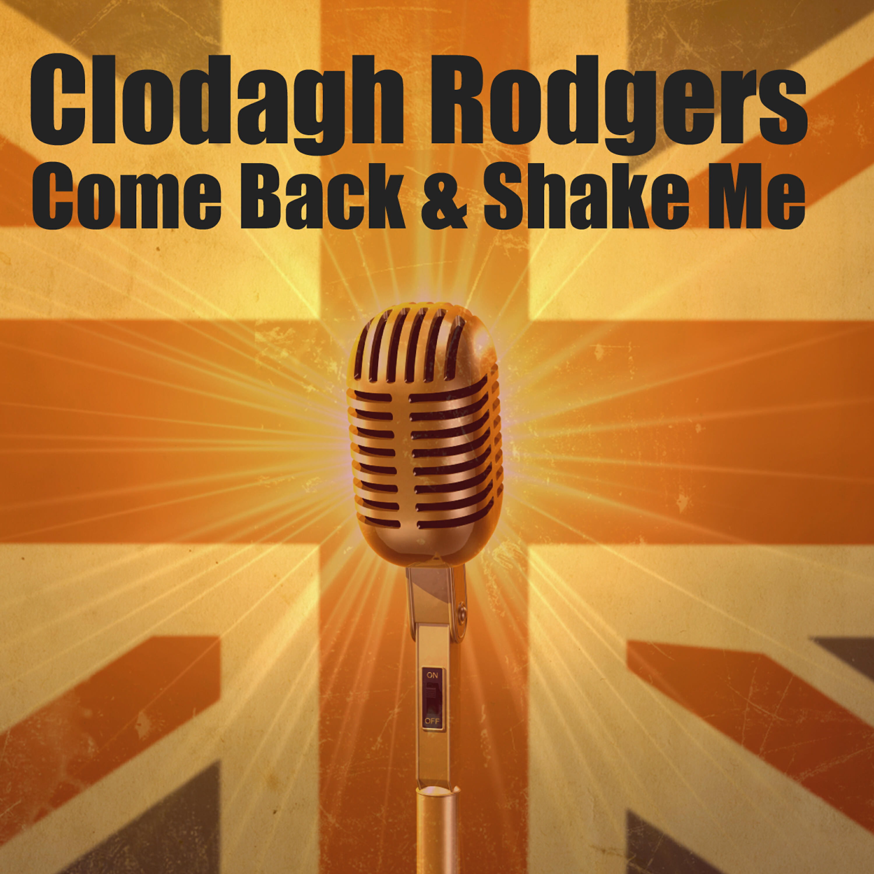 Релиз Come Back And Shake Me