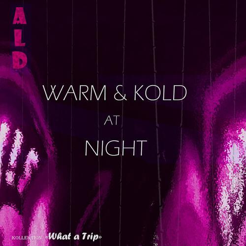 Релиз Warm & Kold At Night