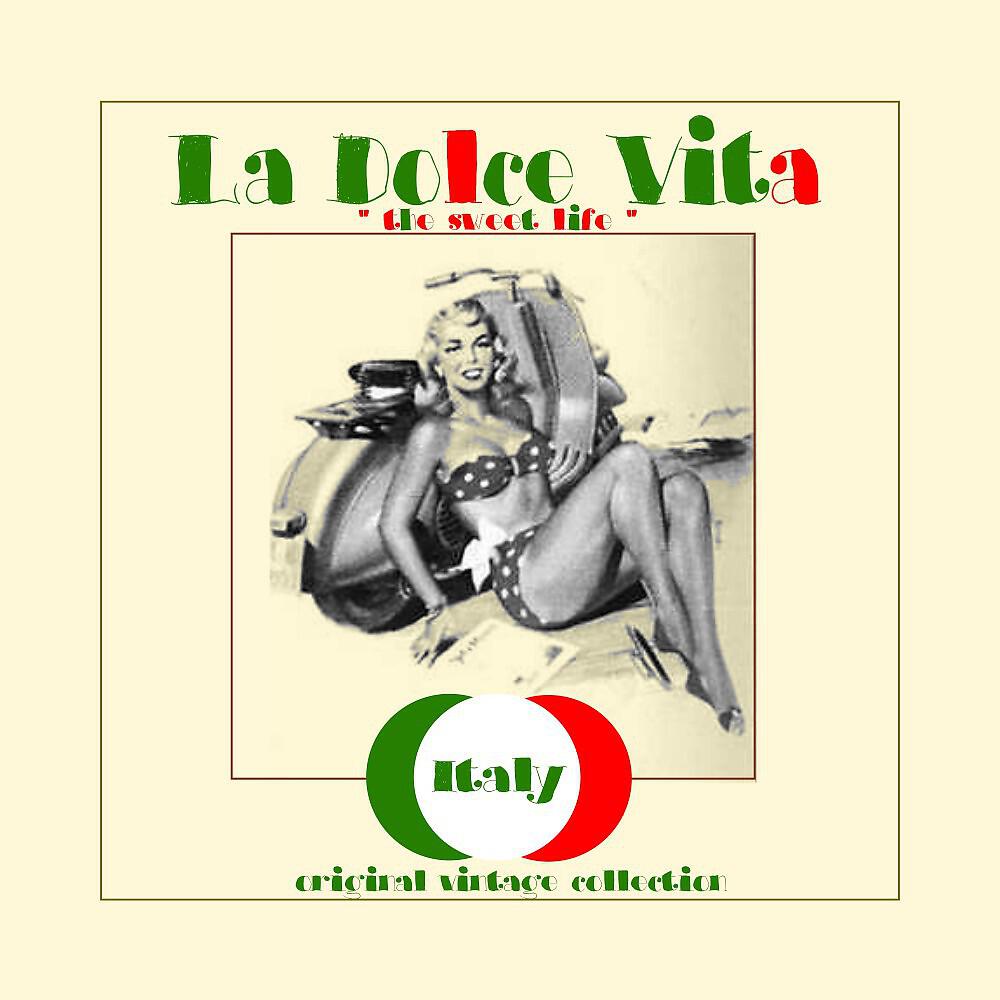 Релиз La Dolce Vita (The Sweet Life)