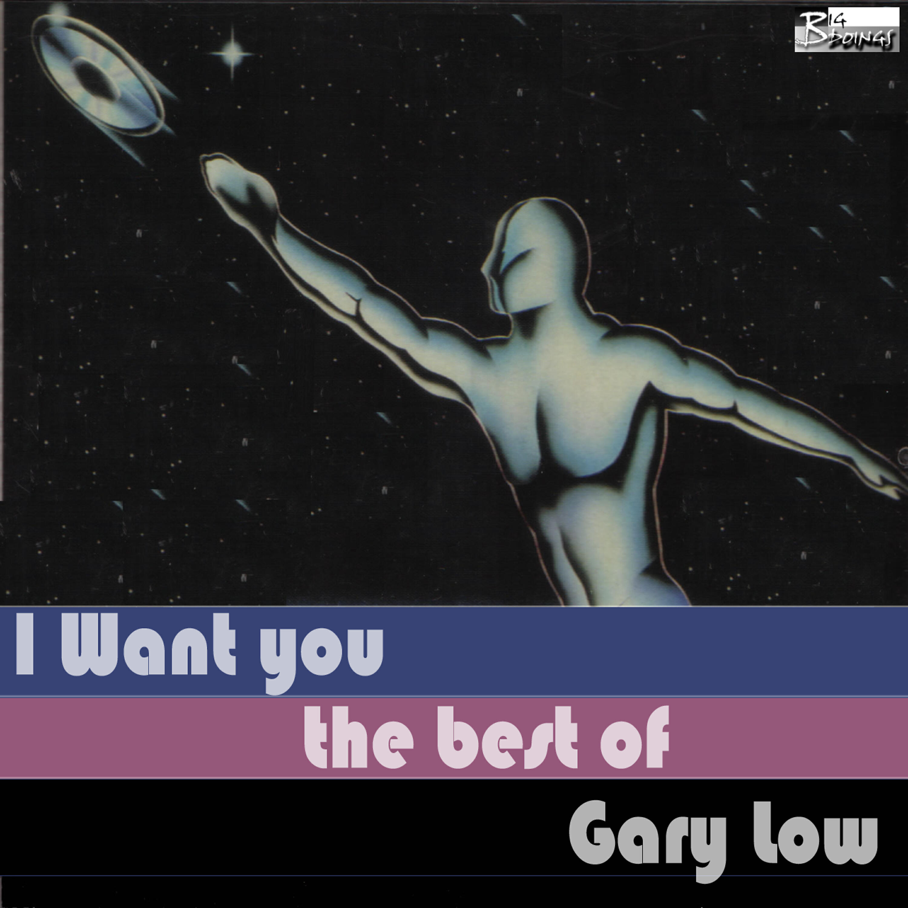 Релиз I Want You - The Best Of Gary Low
