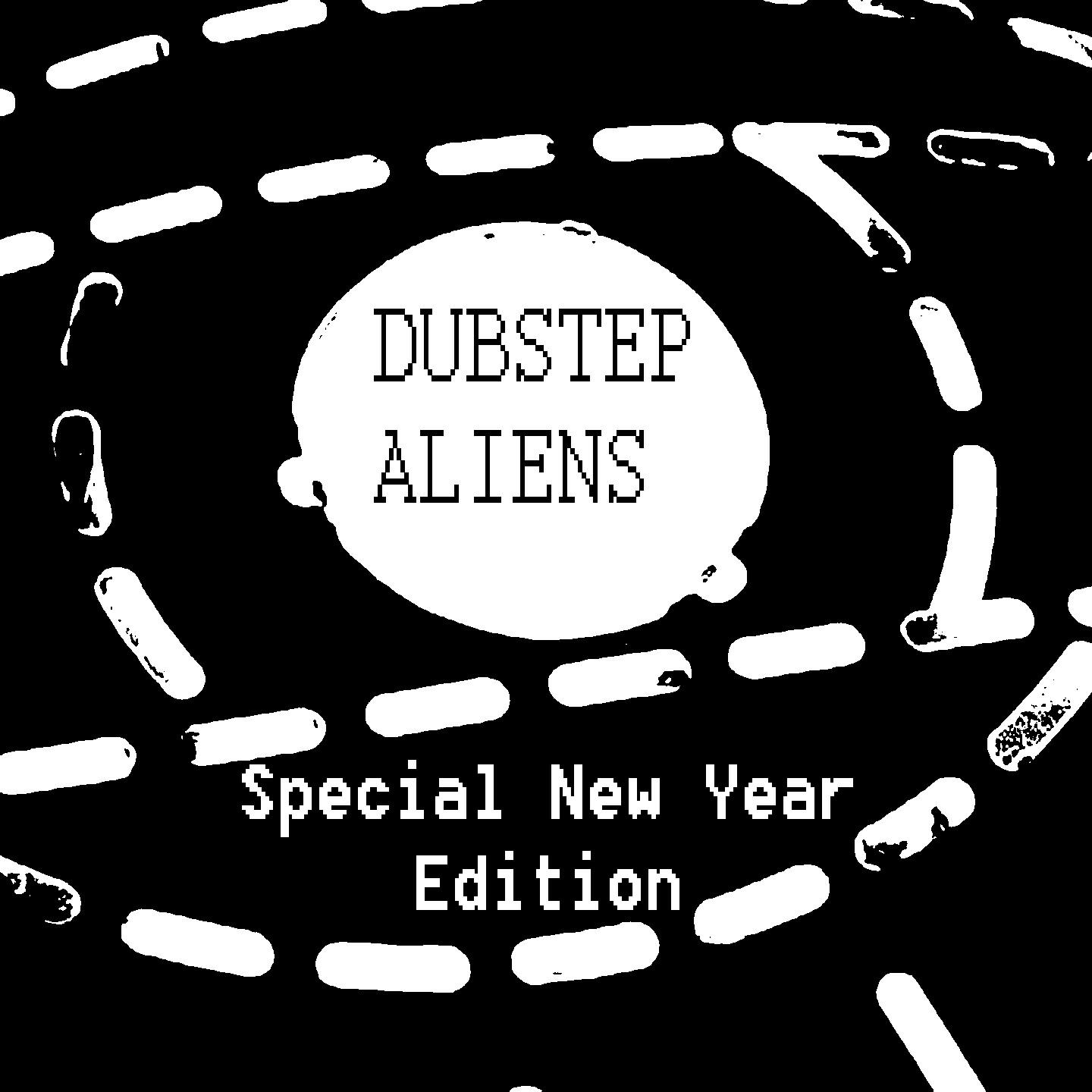 Релиз Dubstep Aliens-Special New Year Edition