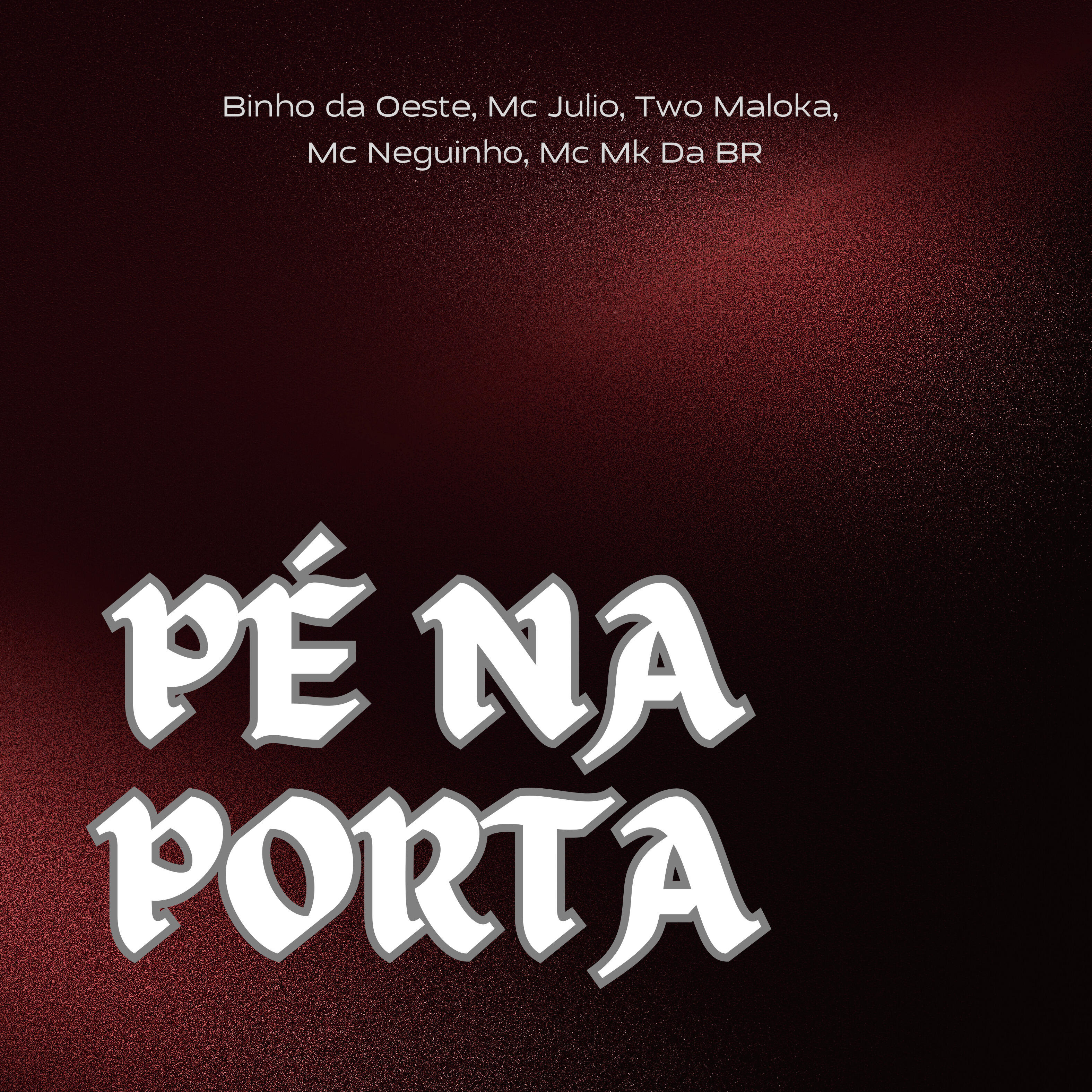 Скачать песню MC JULIO, Two Maloka, Binho da oeste, MC MK DA BR, Mc Neguinho - Pé na Porta бесплатно в MP3 для Android и iOS