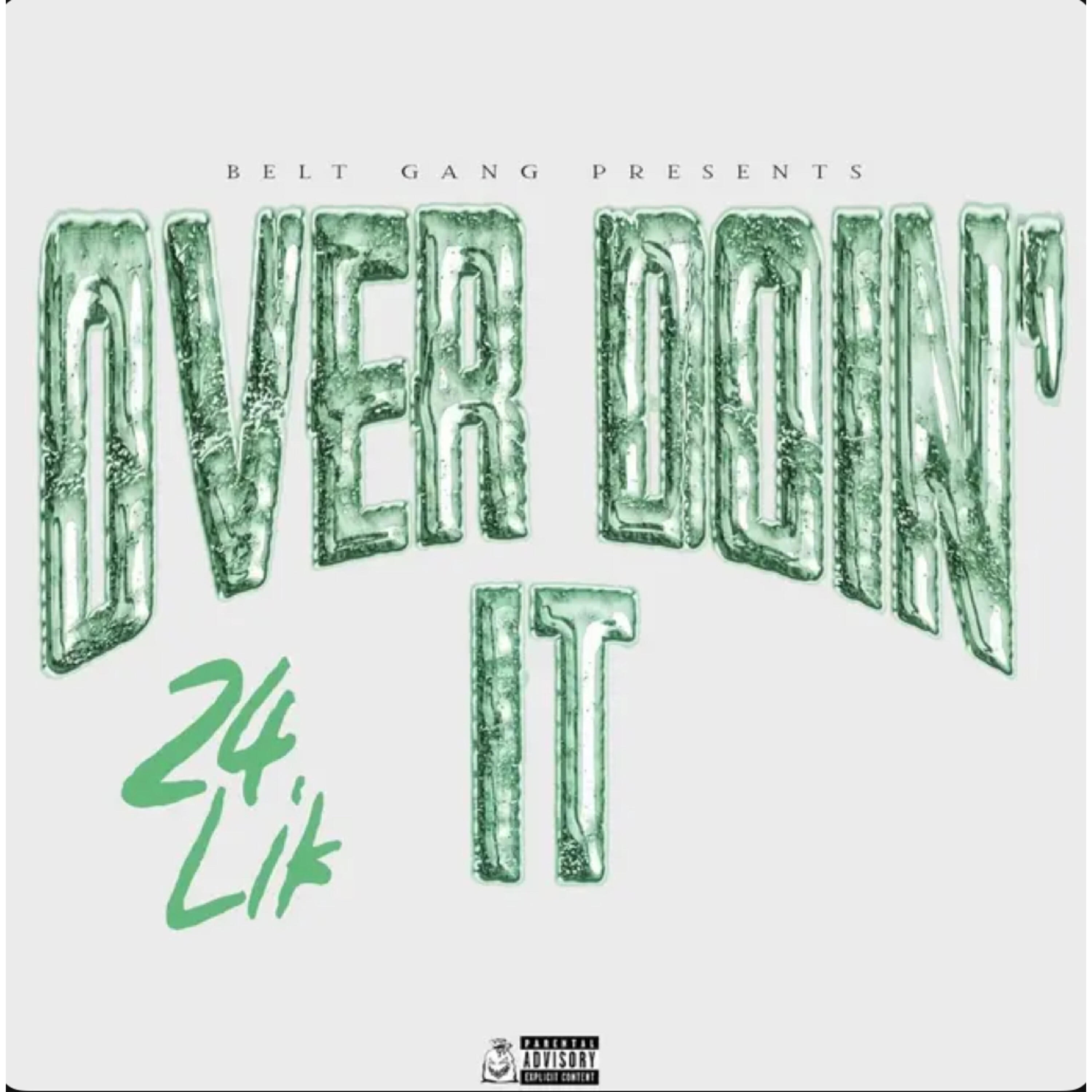 Релиз Over Doin It