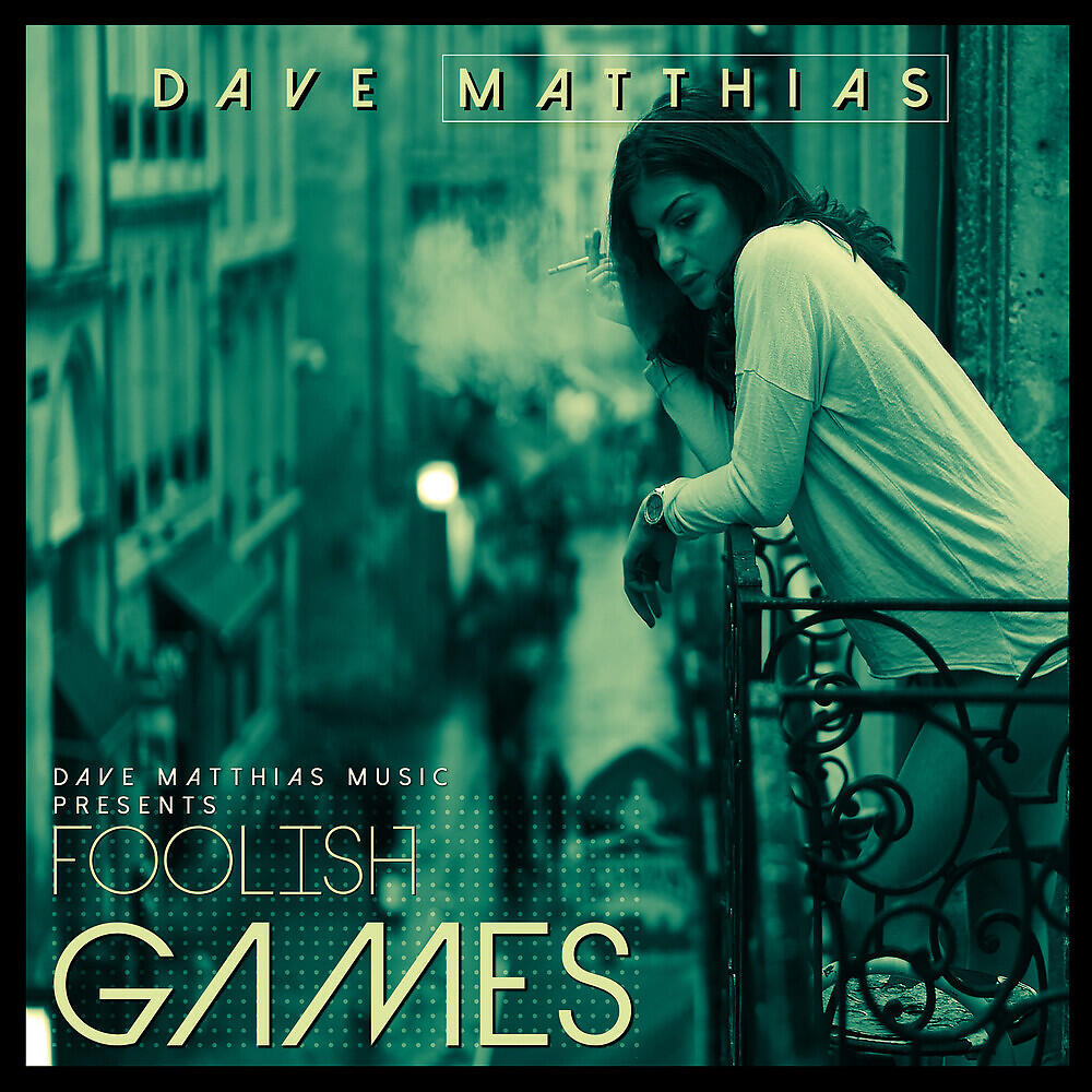 Постер альбома Foolish Games