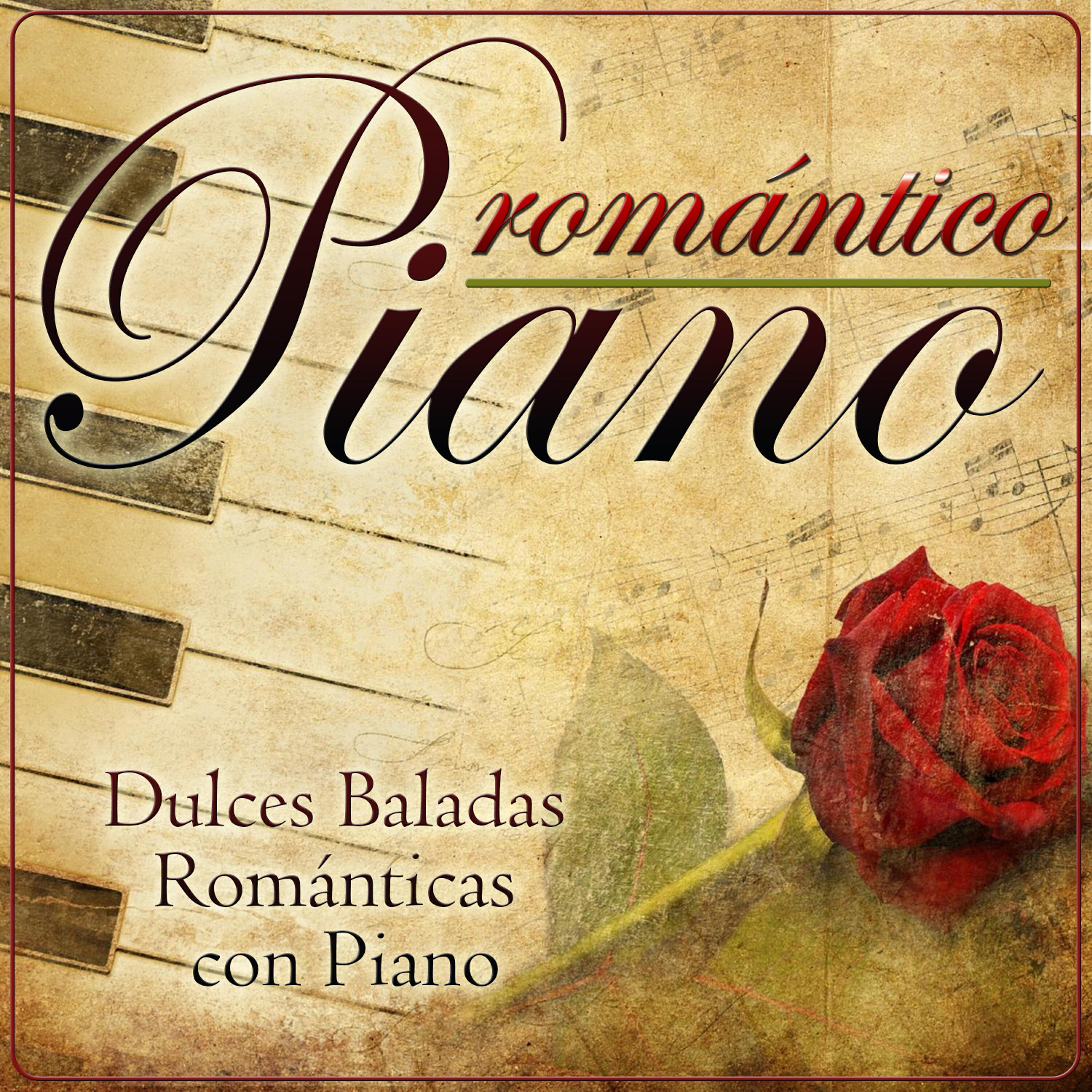 Постер альбома Romántico Piano. Dulces Baladas Románticas Con Piano