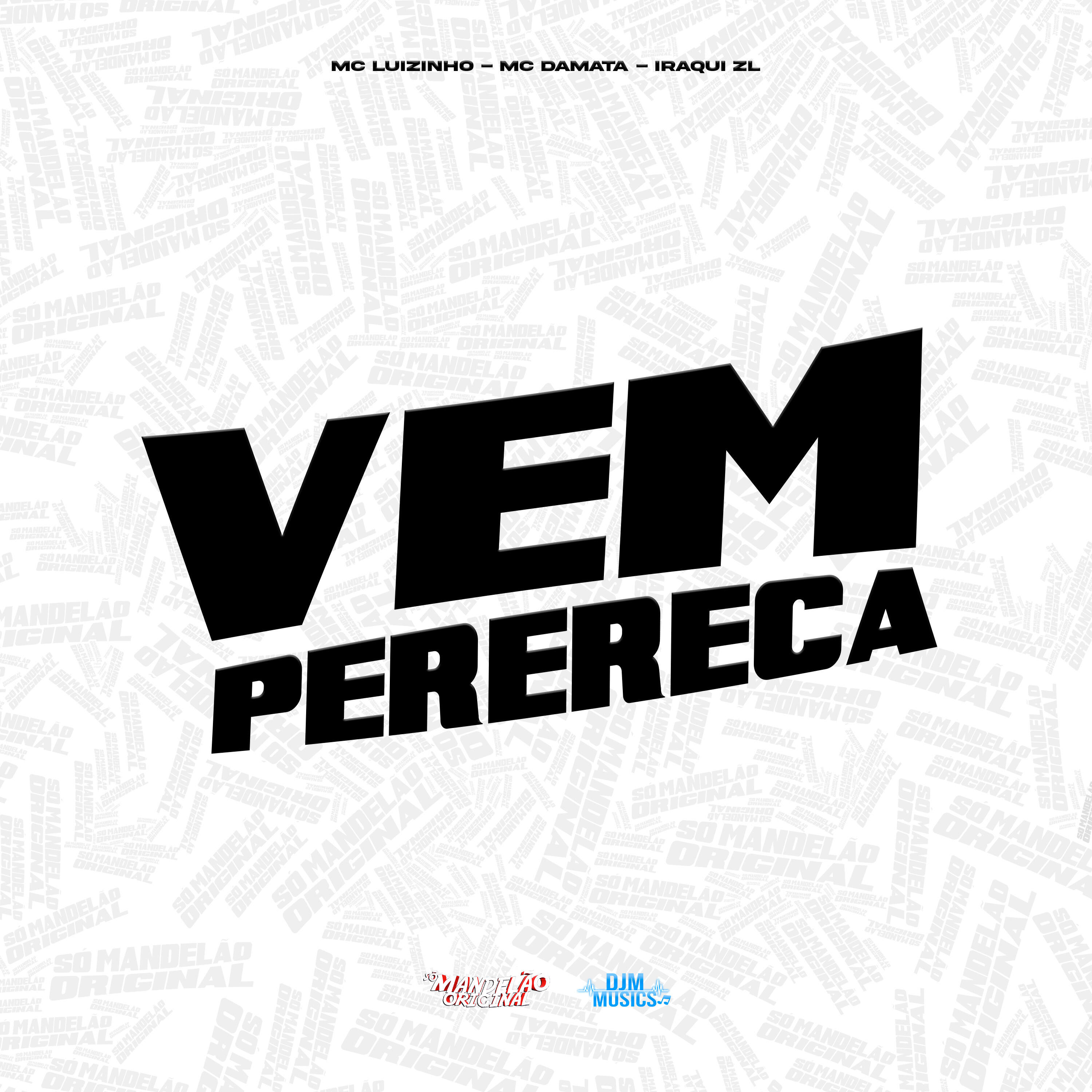 Релиз Vem Perereca