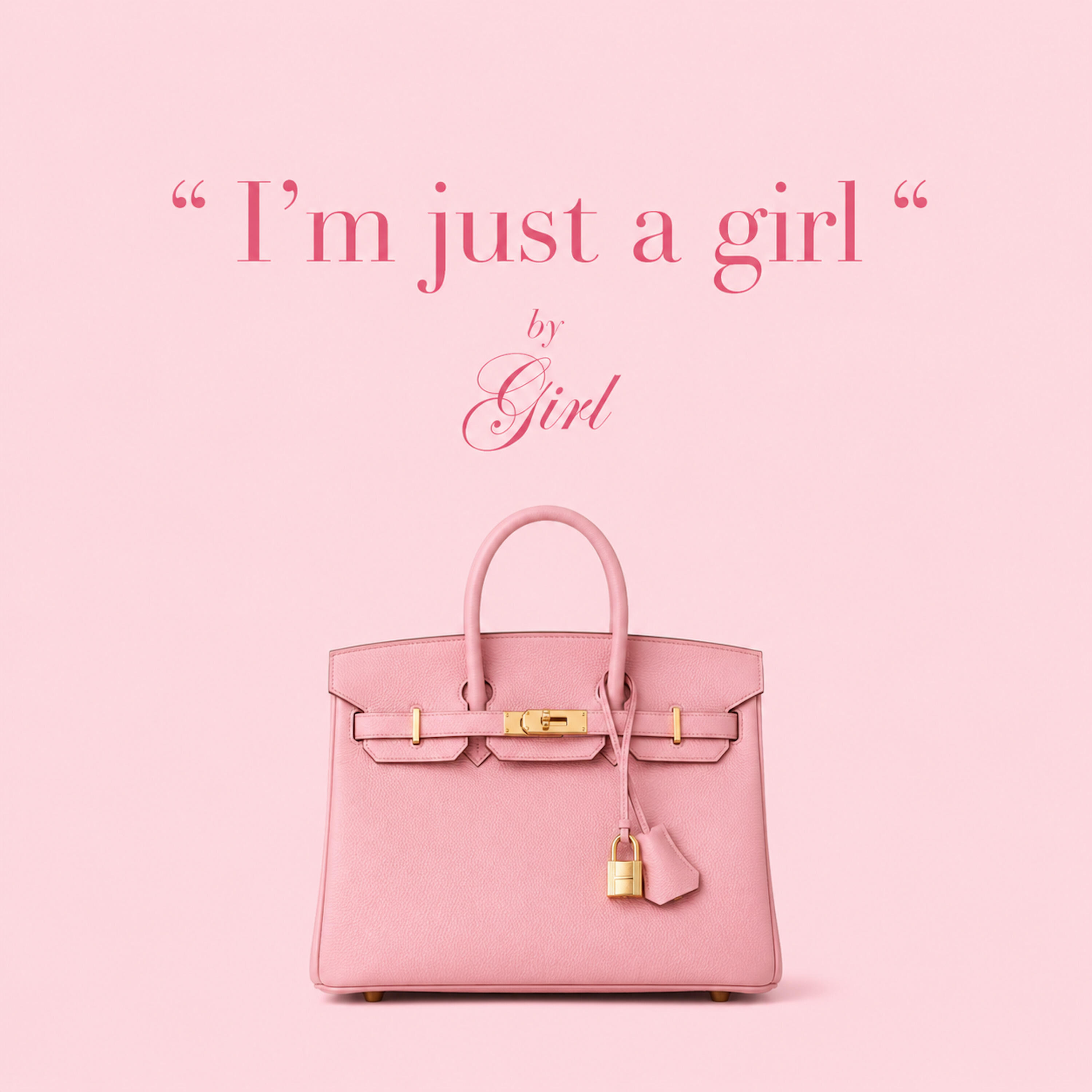 Релиз I'm Just a Girl