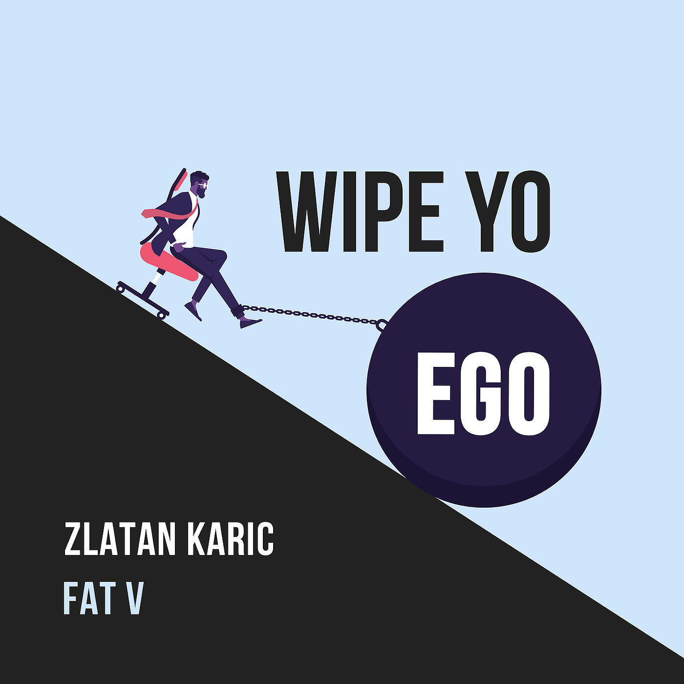 Релиз Wipe Yo Ego
