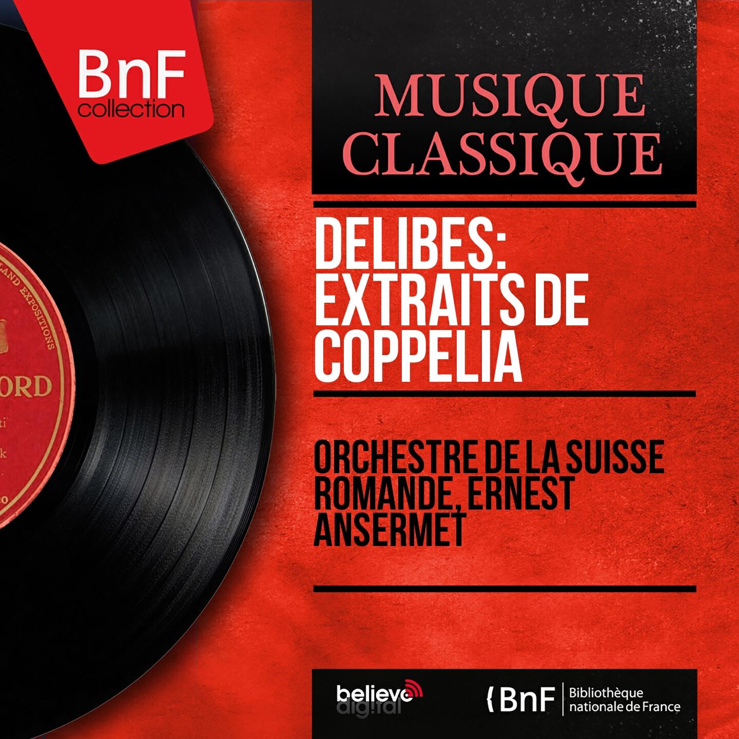Релиз Delibes: Extraits de Coppélia (Mono Version)