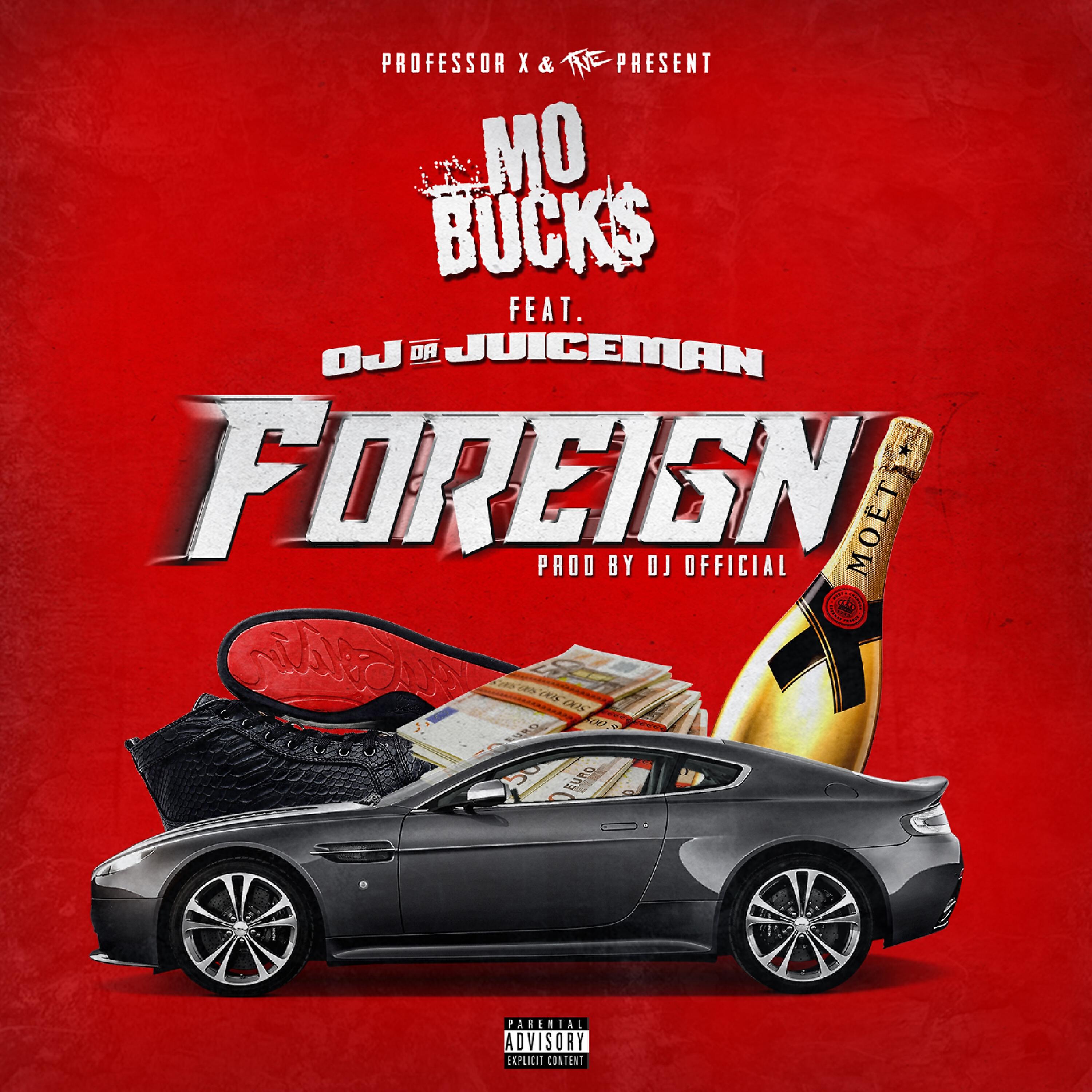 Релиз Foreign (feat. OJ da Juiceman)