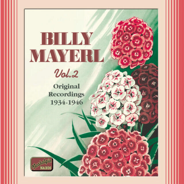 Релиз Mayerl, Billy: Billy Mayerl, Vol. 2 (1934-1946)