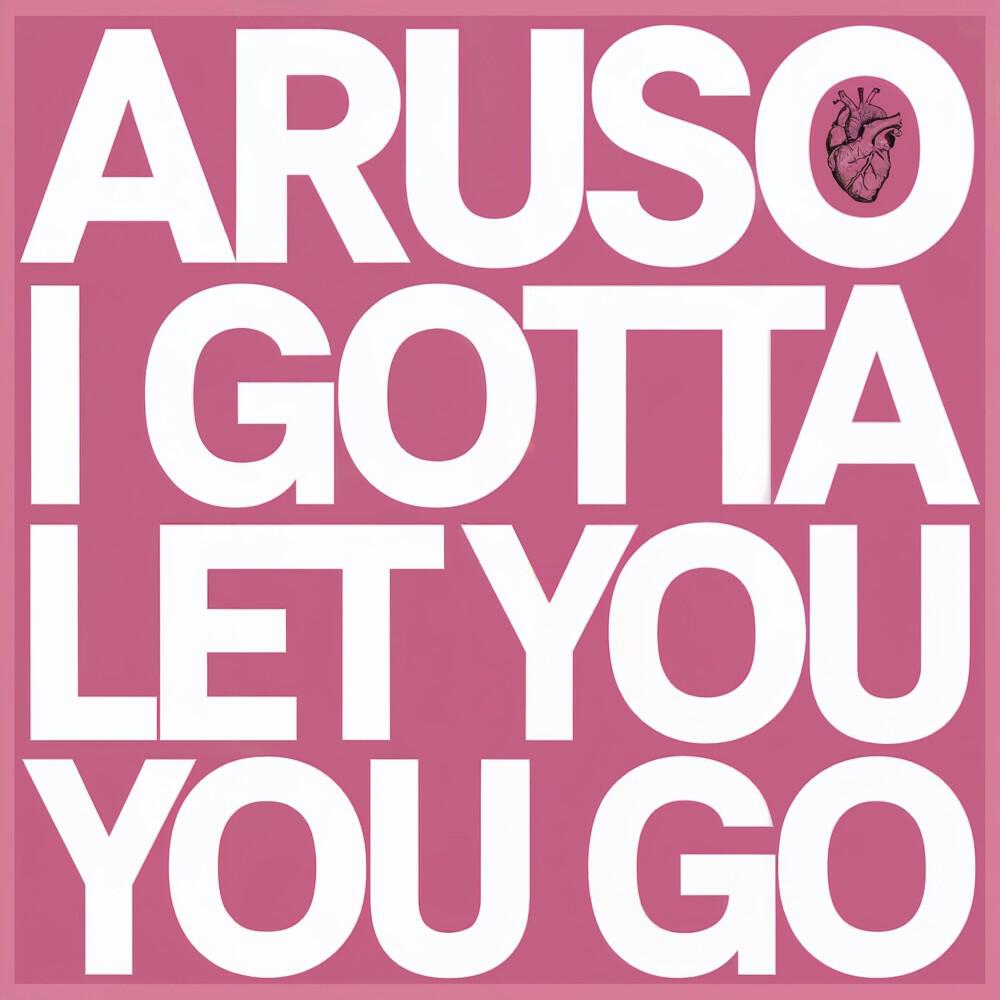 Релиз I Gotta Let You Go