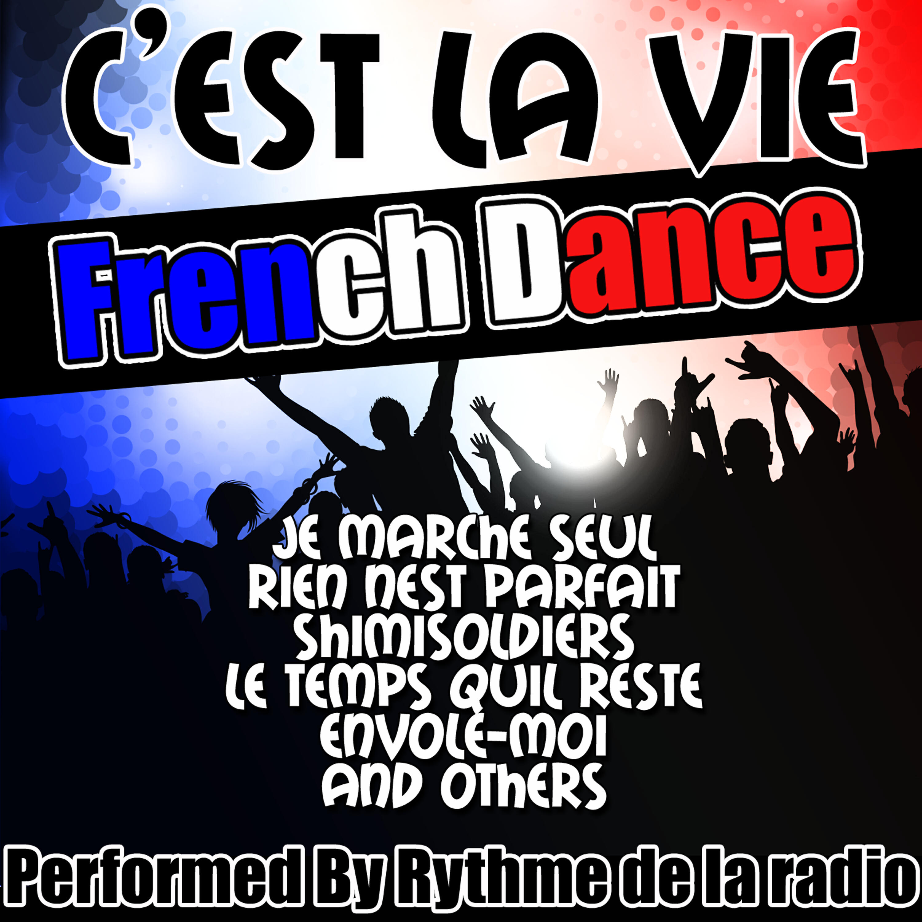 Релиз C'est La Vie: French Dance