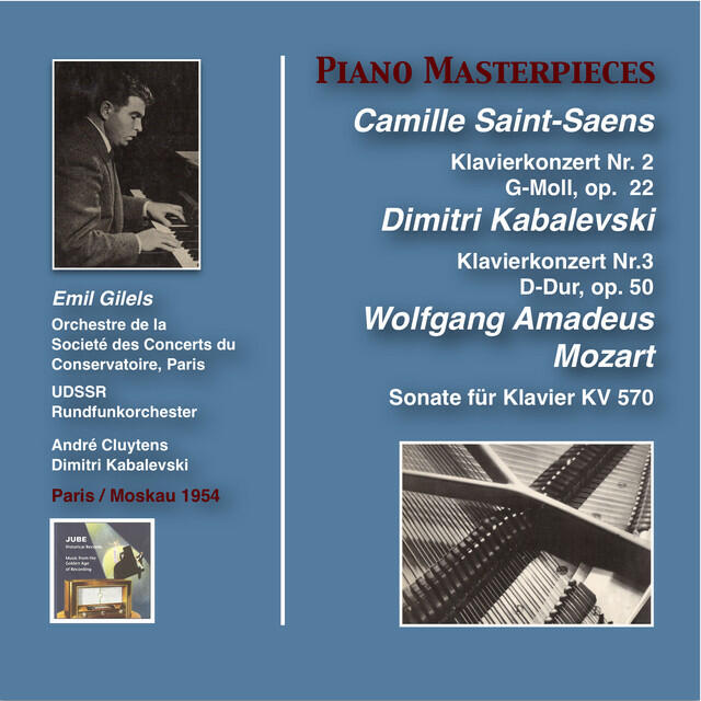 Релиз Piano Masterpieces: Emil Gilels Plays Saint-Saëns, Kabalevski & Mozart (Recorded 1954)