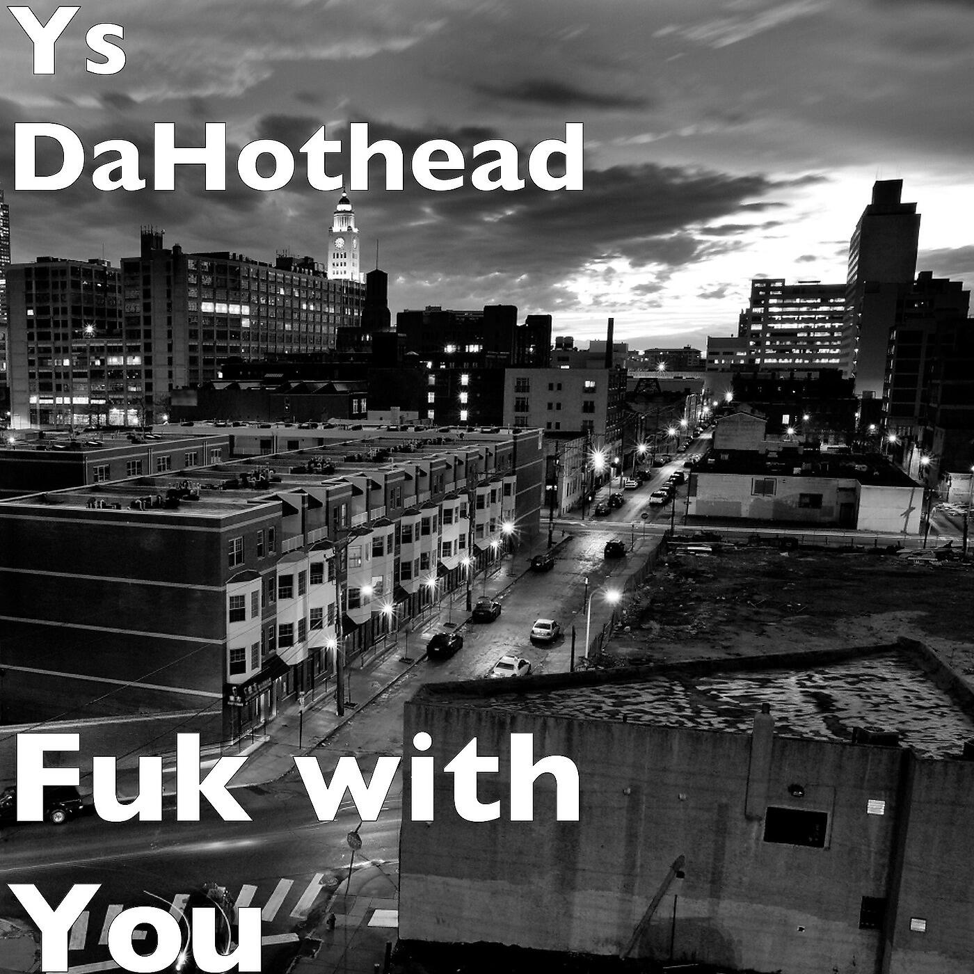 Релиз Fuk with You