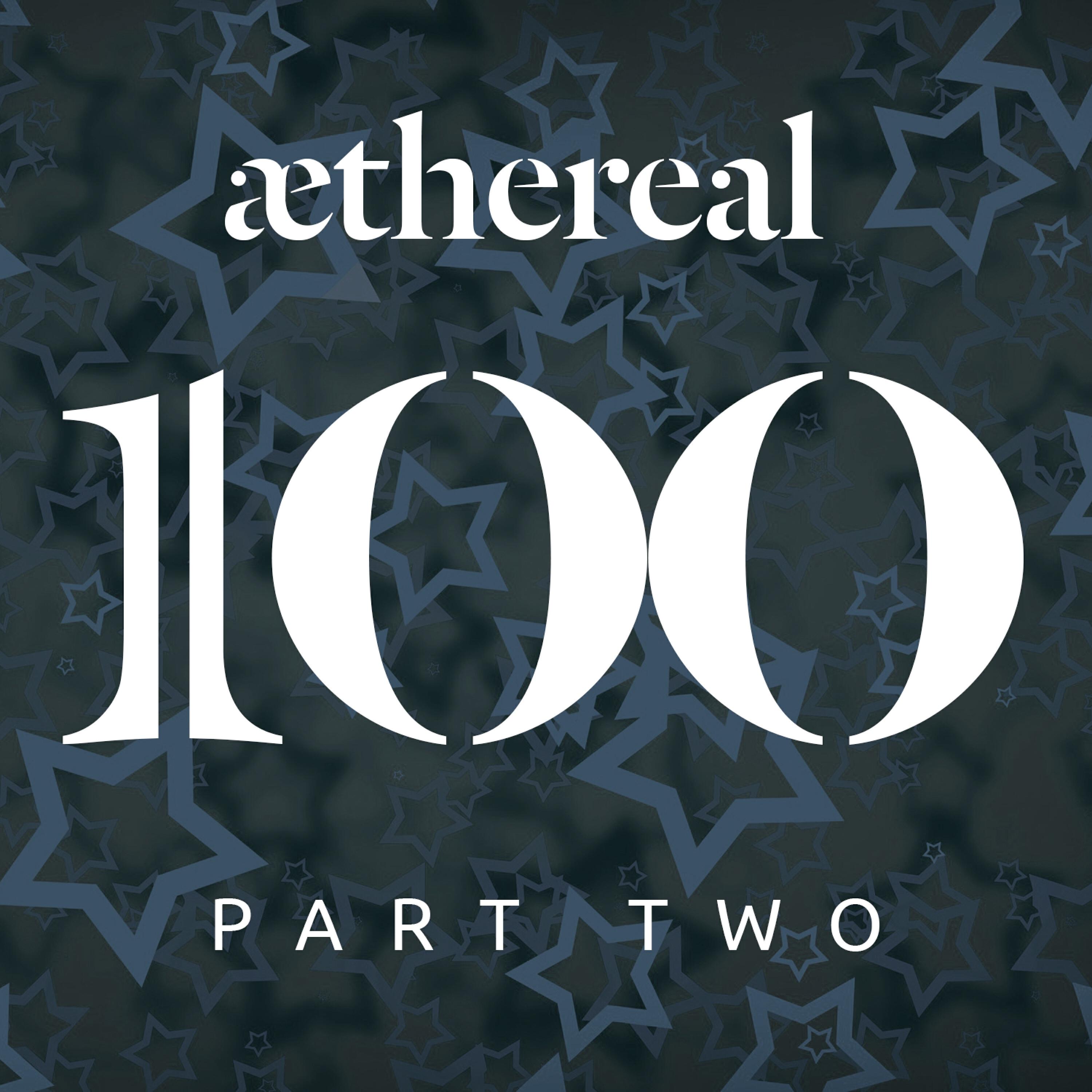 Релиз Aethereal 100 Pt. 2