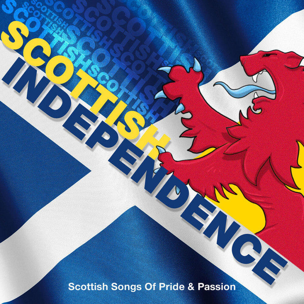 Релиз Scottish Independence - Scottish Songs of Pride & Passion