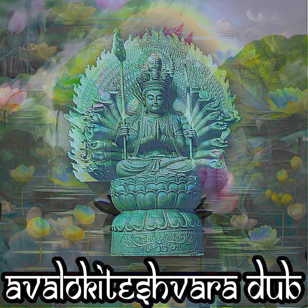 Релиз Avalokiteshvara Dub