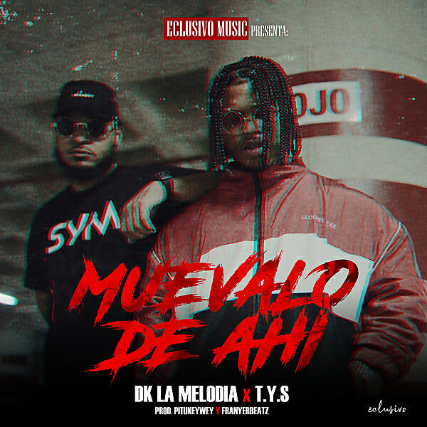 Релиз Muevalo De Ahi (feat. T.Y.S)