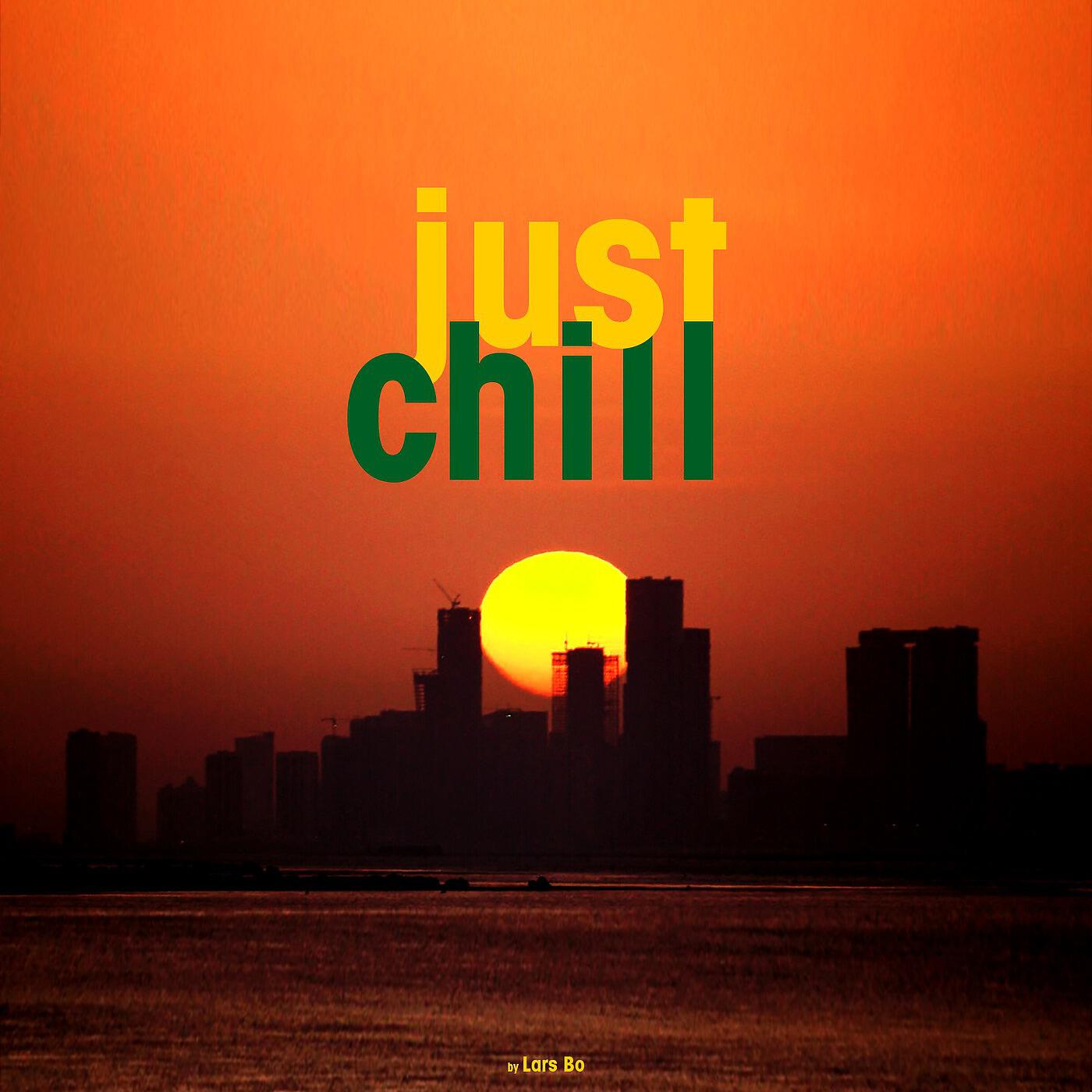 Релиз Just Chill