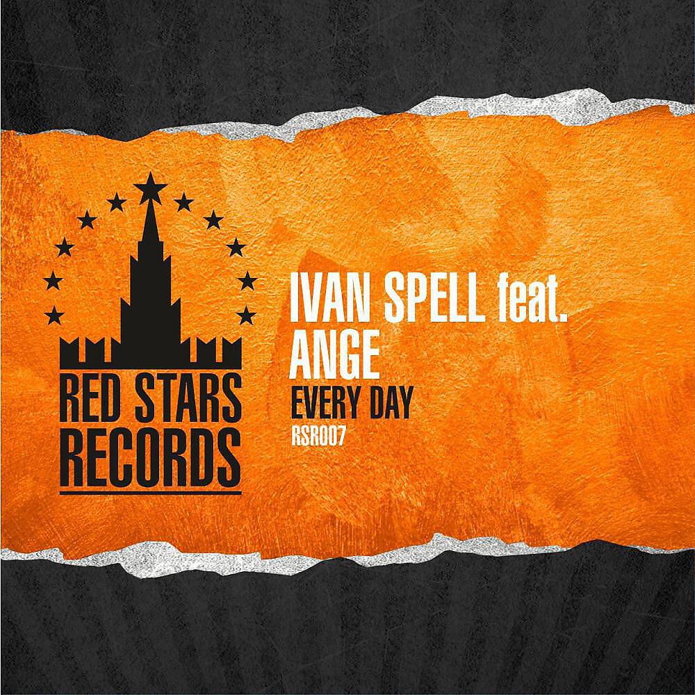 Скачать песню Ivan Spell feat. Ange - Every Day (Original Mix) бесплатно в MP3 для Android и iOS