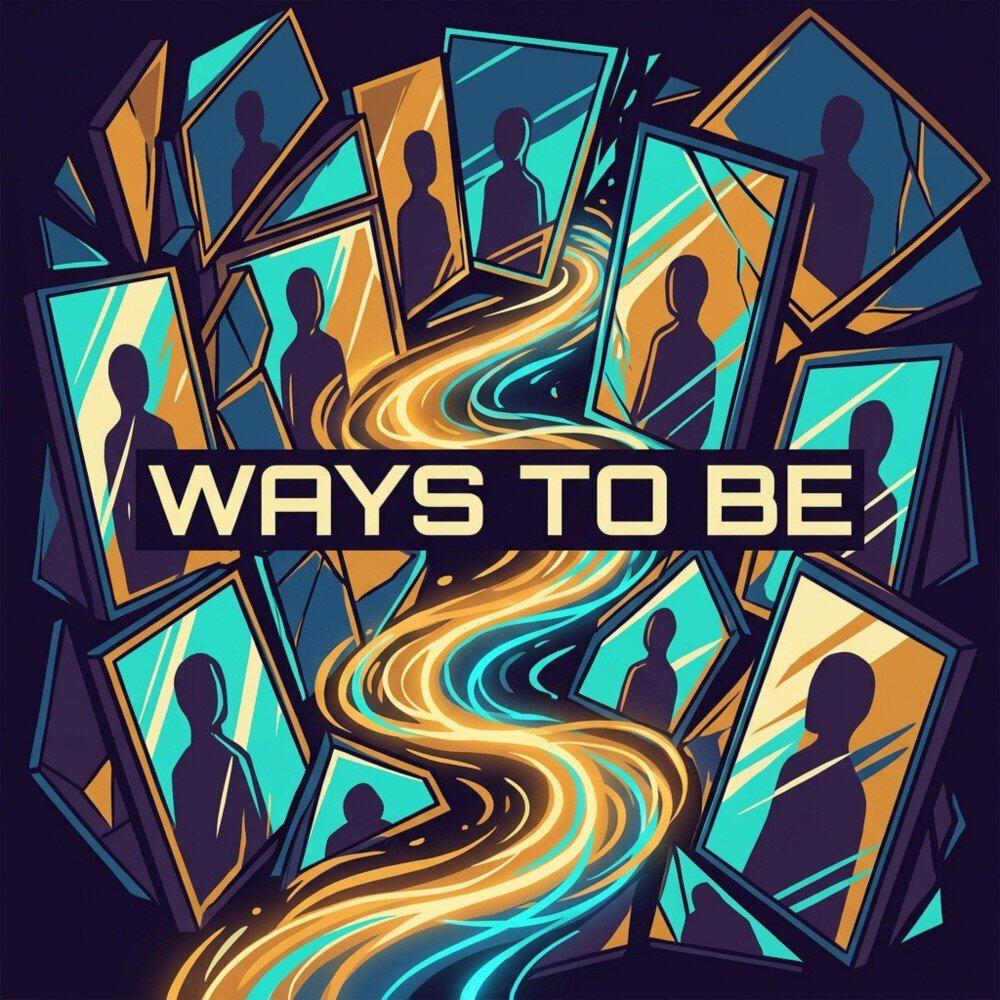 Релиз Ways to Be