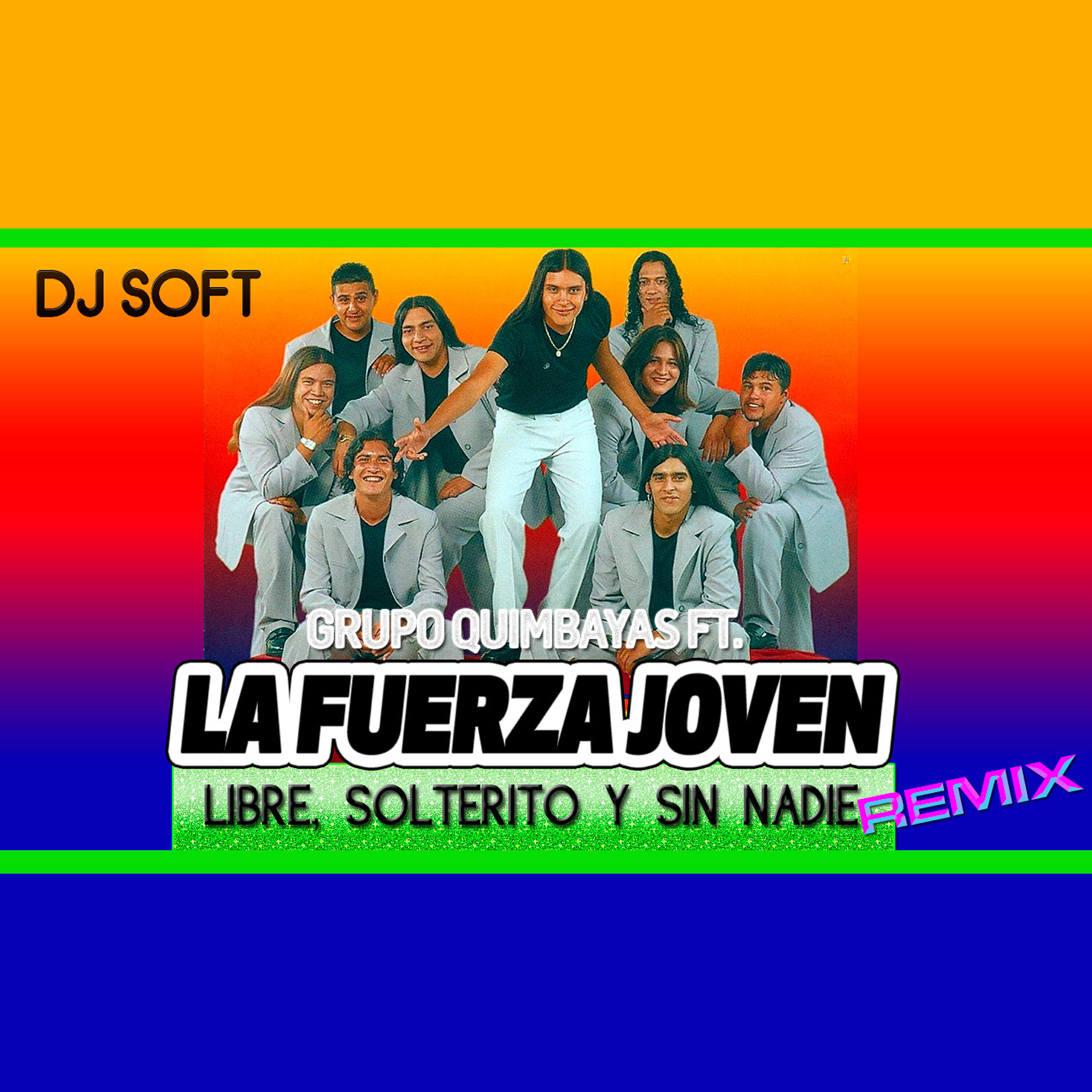 Релиз Libre Solterito y Sin Nadie (Remix)