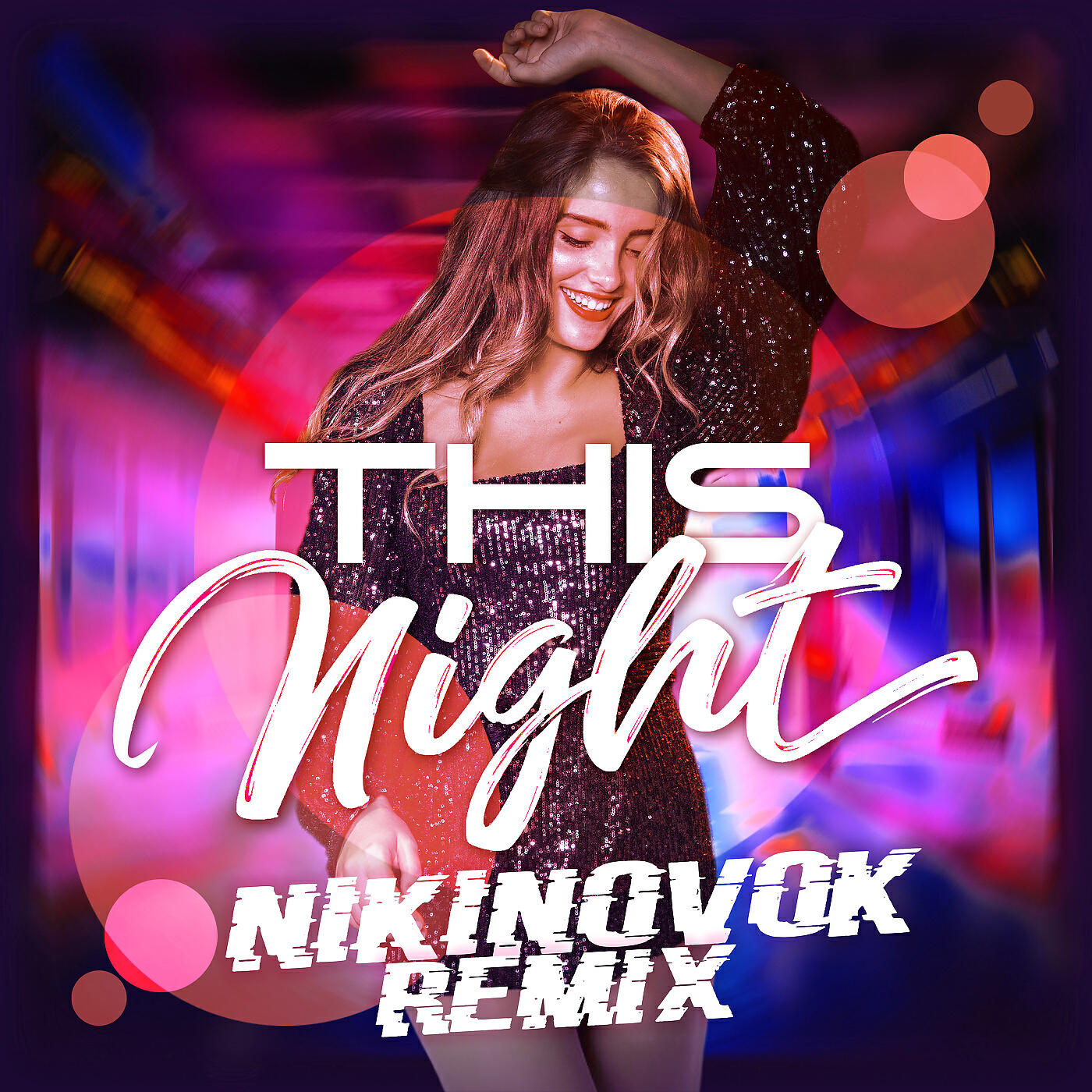 Релиз This Night (NikiNovok Remix)