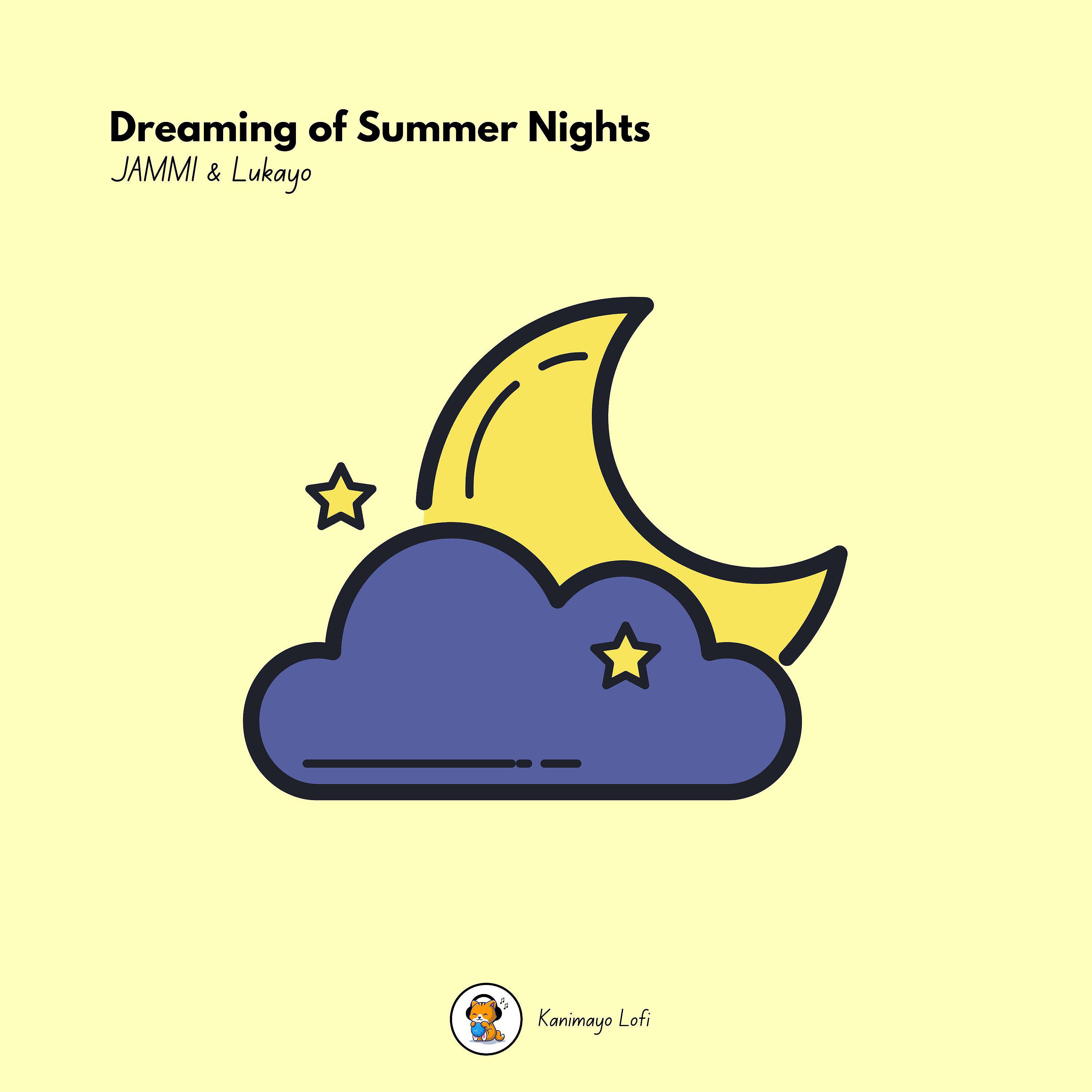 Релиз Dreaming of Summer Nights