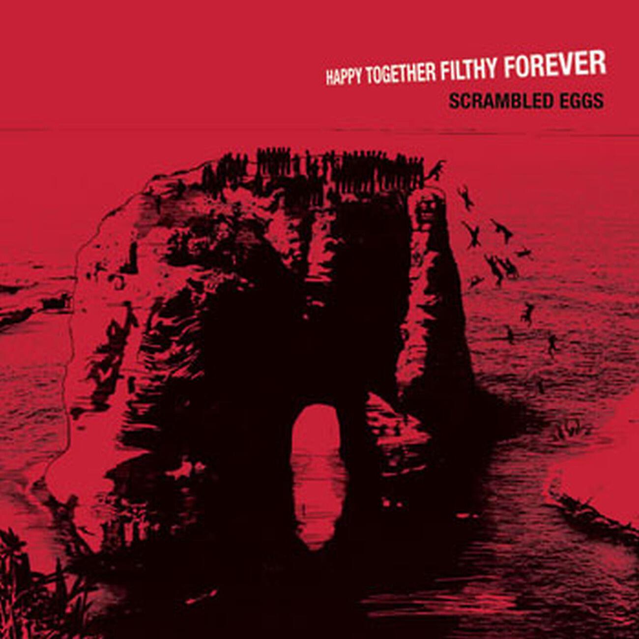 Релиз Happy Together, Filthy Forever