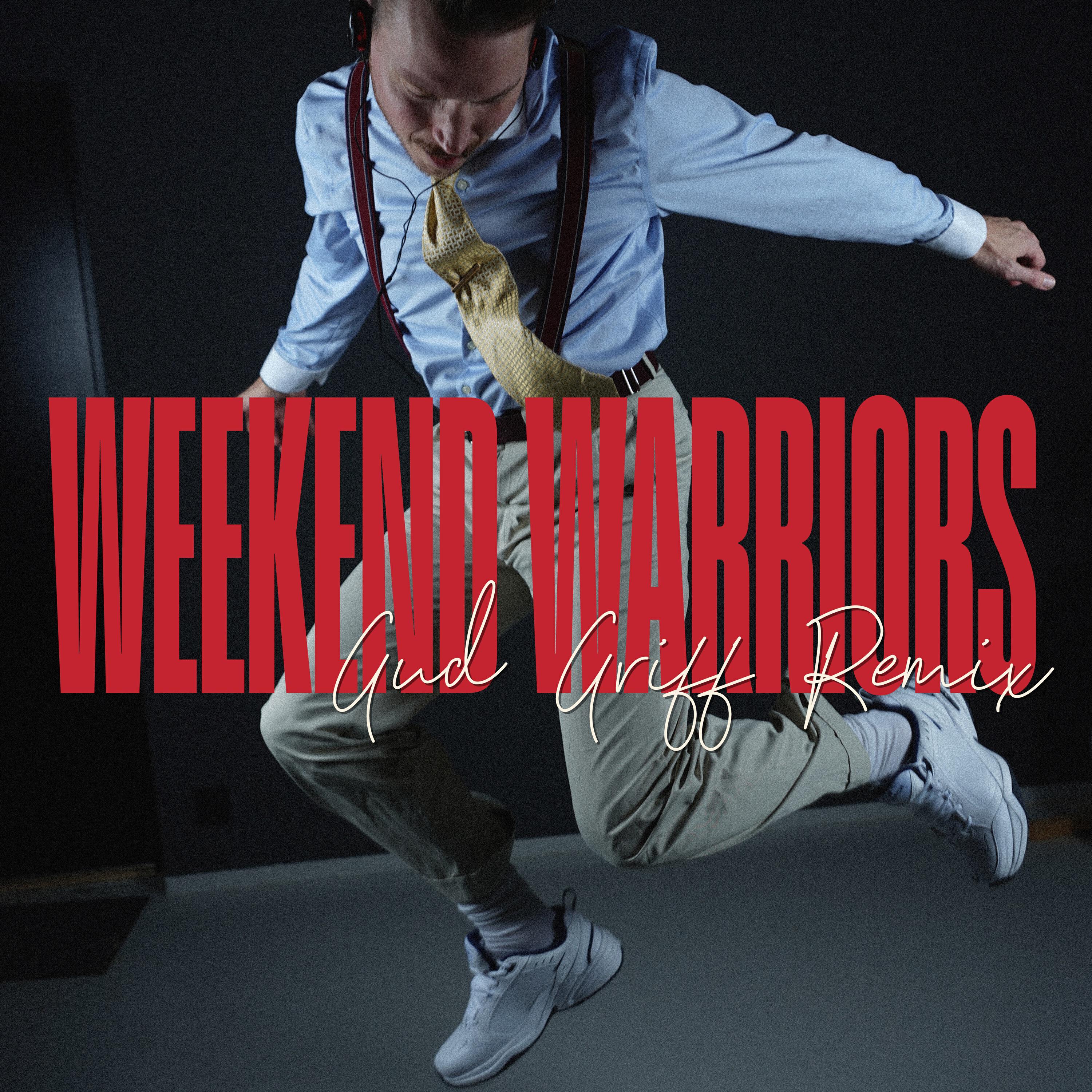 Релиз WEEKEND WARRIORS (GUD GRIFF REMIX)