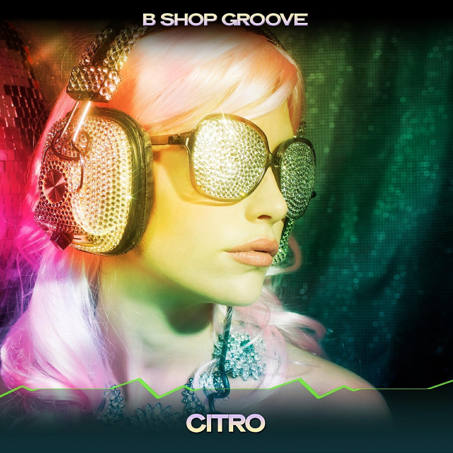 B Shop Groove
