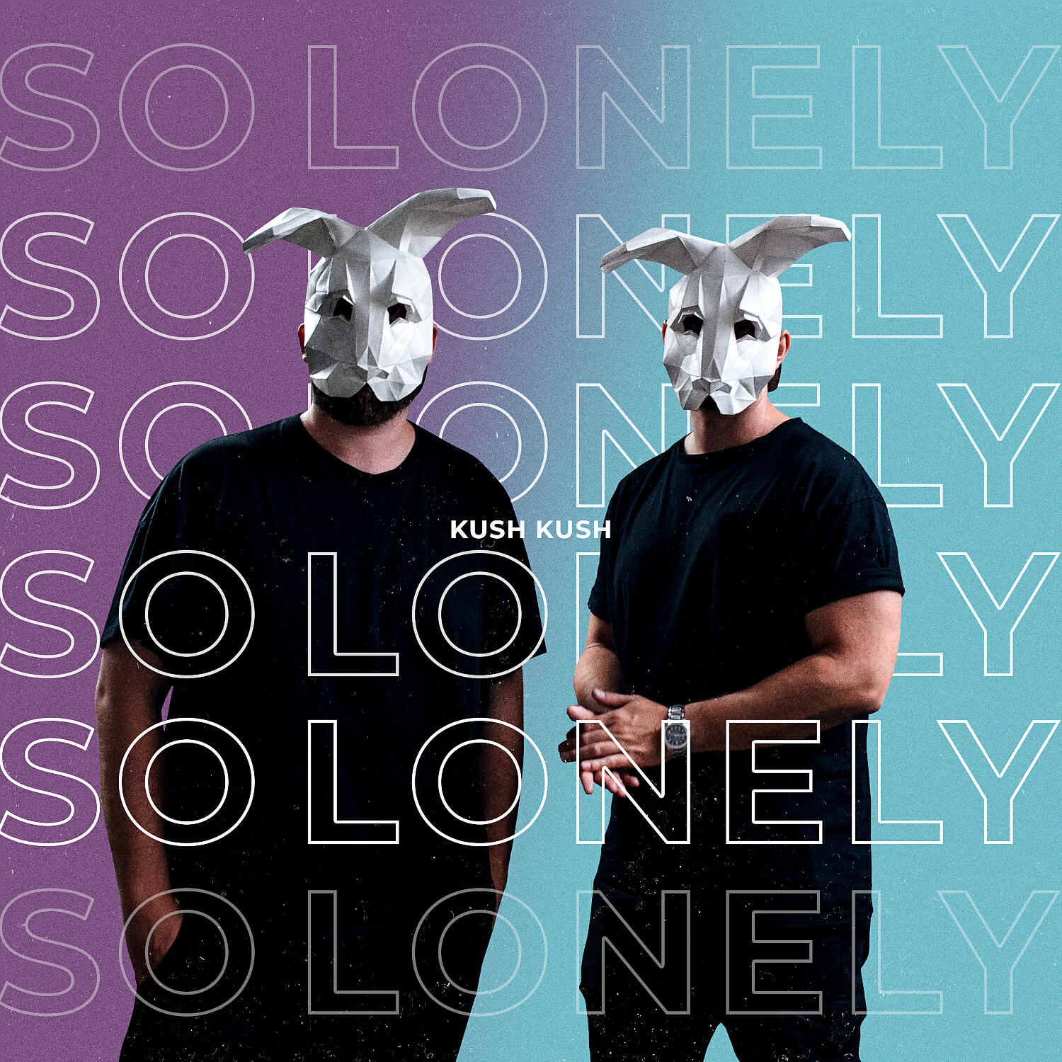 Скачать песню Kush Kush - So Lonely бесплатно в MP3 для Android и iOS