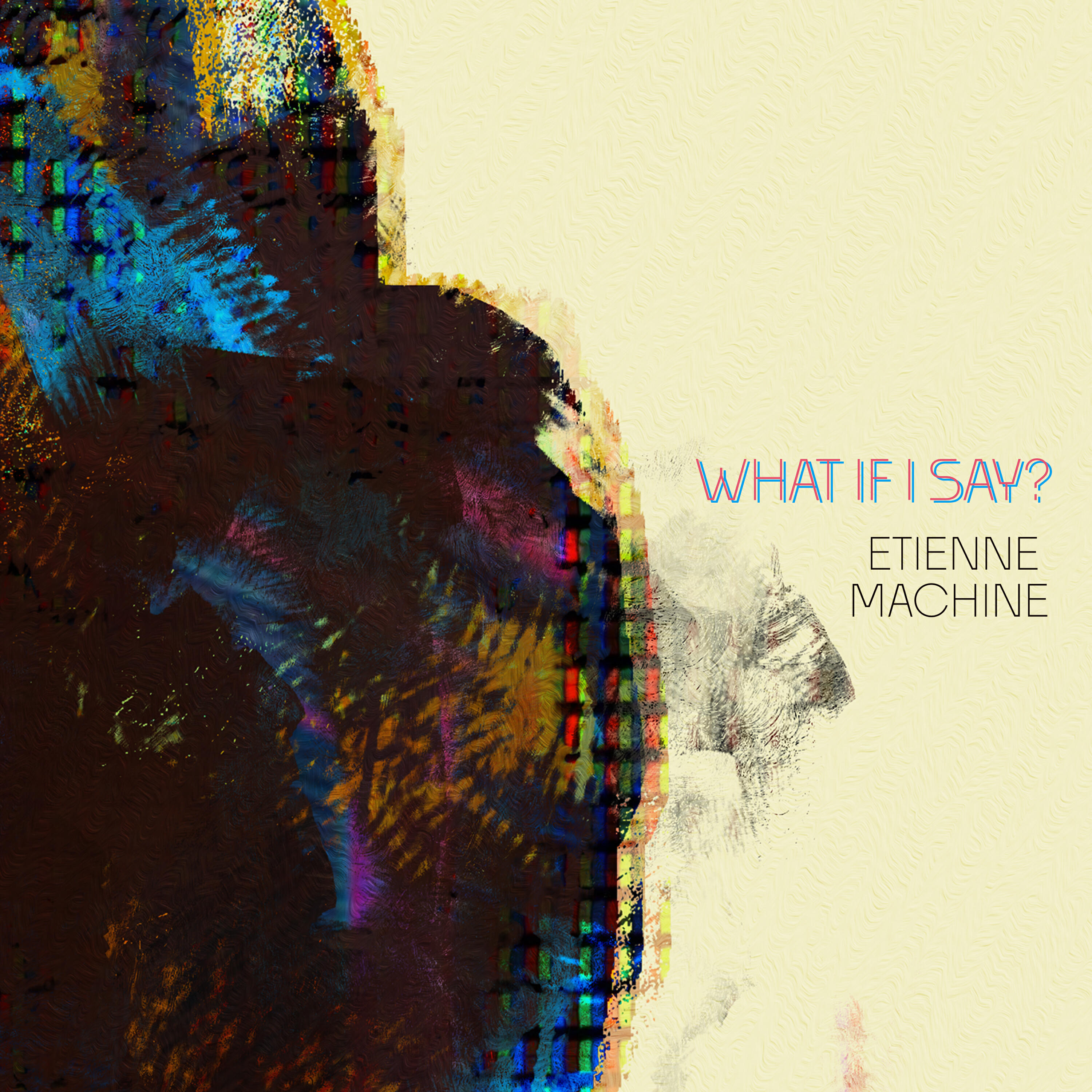 Релиз What if I Say?