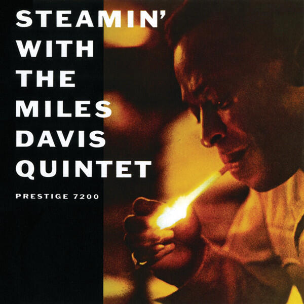 Релиз Steamin' With The Miles Davis Quintet