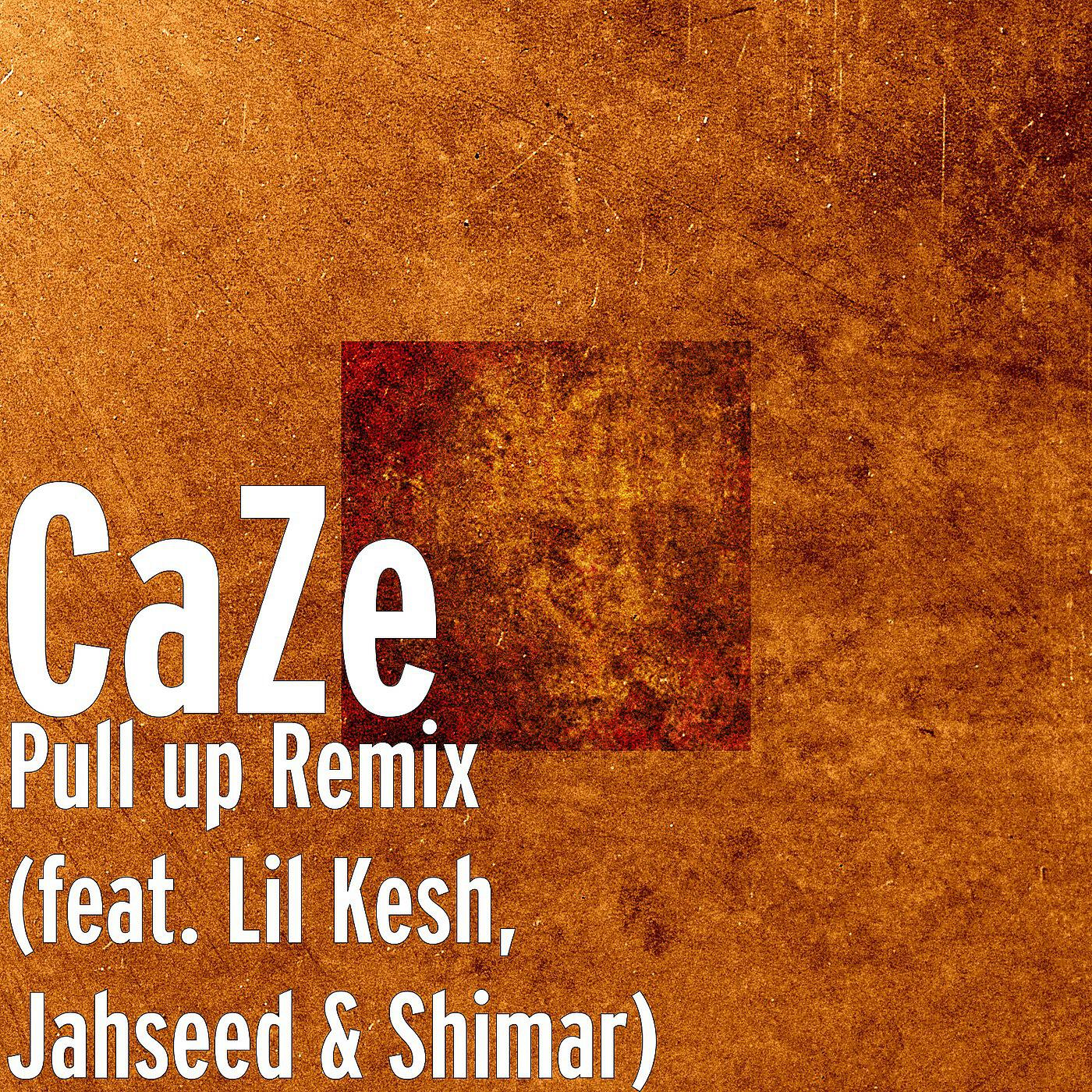 Релиз Pull up (Remix) [feat. Lil Kesh, Jahseed & Shimar]