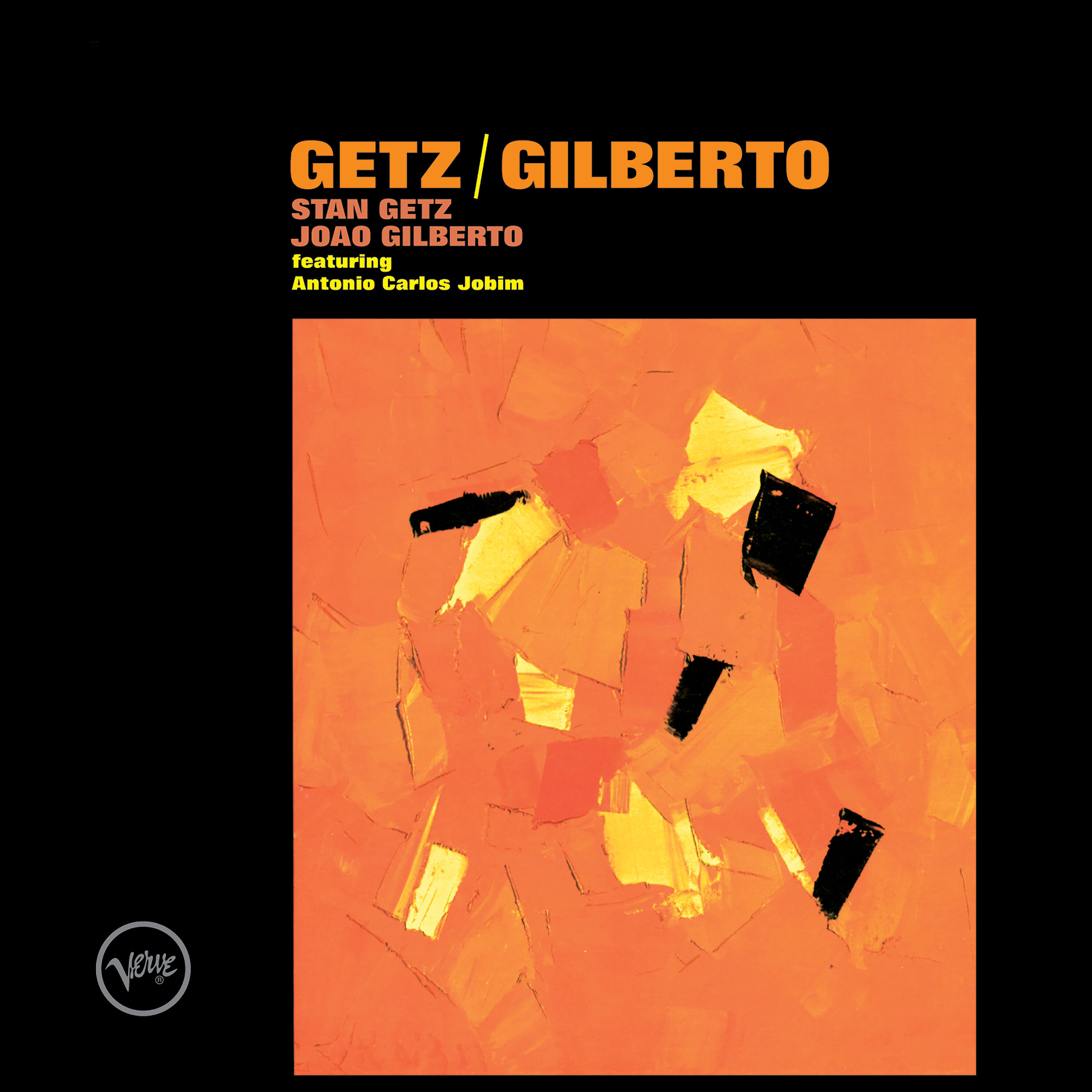 Stan Getz, João Gilberto, Antônio Carlos Jobim - Para Machuchar Meu Coracao