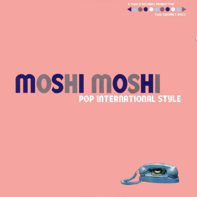 Релиз Moshi Moshi (Pop International Style)