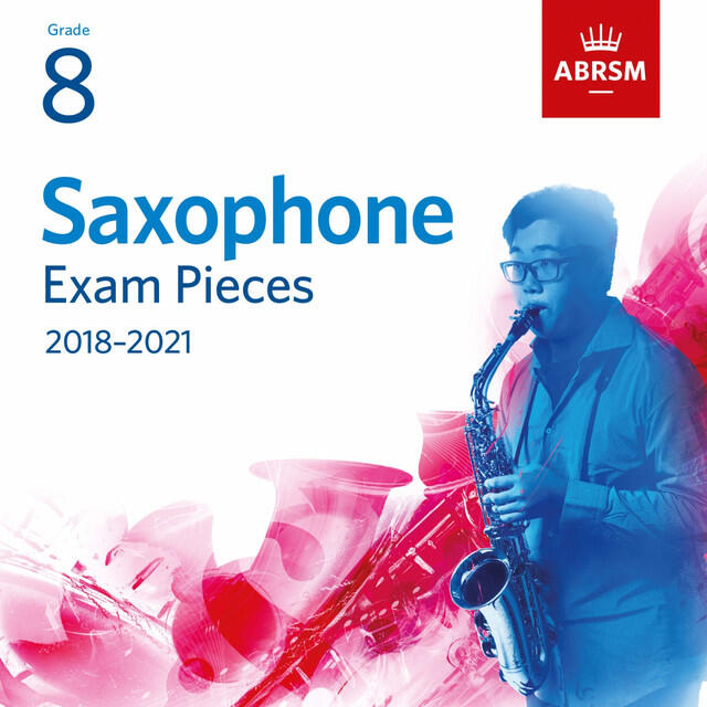Релиз ABRSM Saxophone Exam Pieces 2018-2021, Grade 8